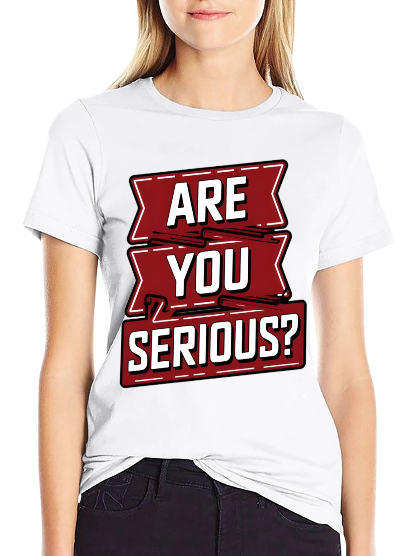 Are You Serious Graphic T-Shirt