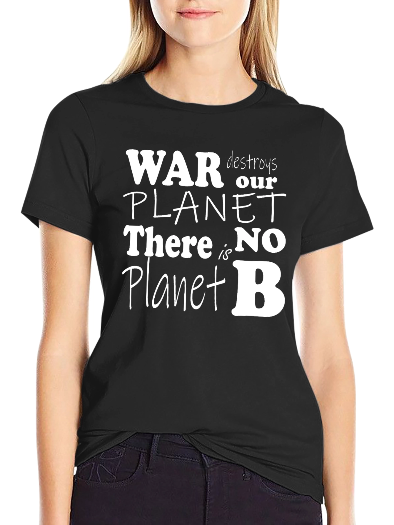 War Destroys Our Planet T-Shirt
