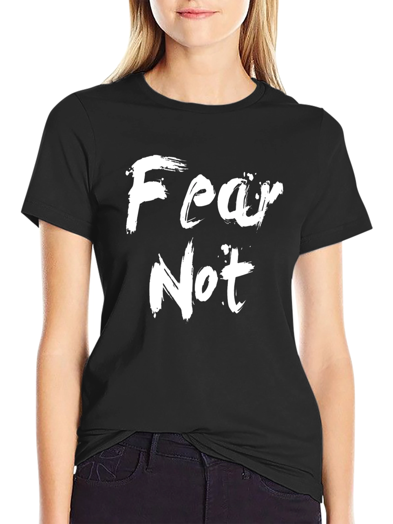 Fear Not Graphic T-Shirt - Black Crew Neck Tee