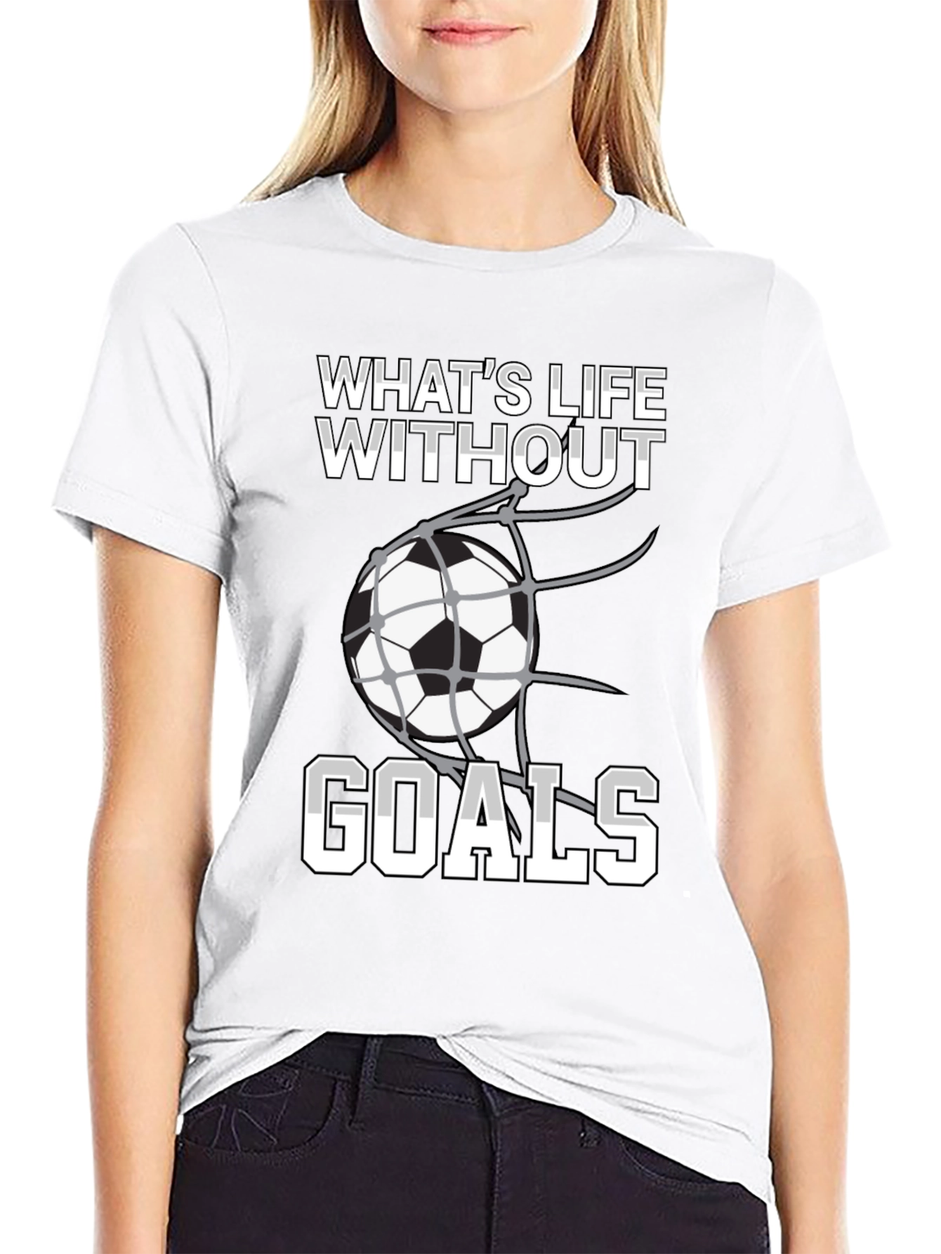 Soccer Goals T-Shirt: Whats Life Without Goals?