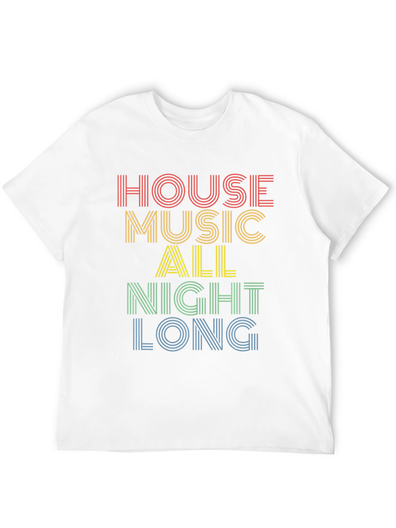 House Music All Night Long Graphic Tee
