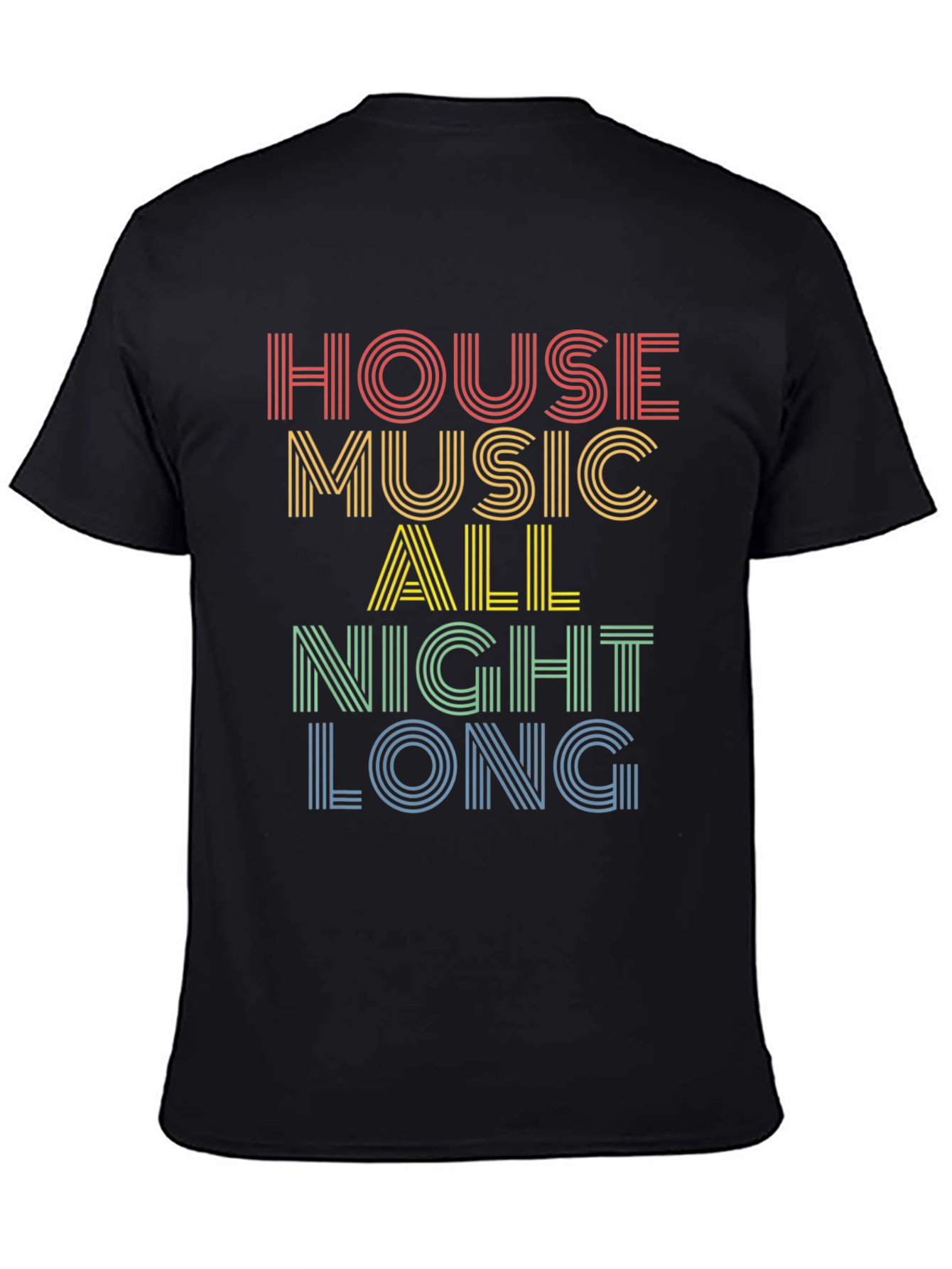 House Music All Night Long Graphic Tee