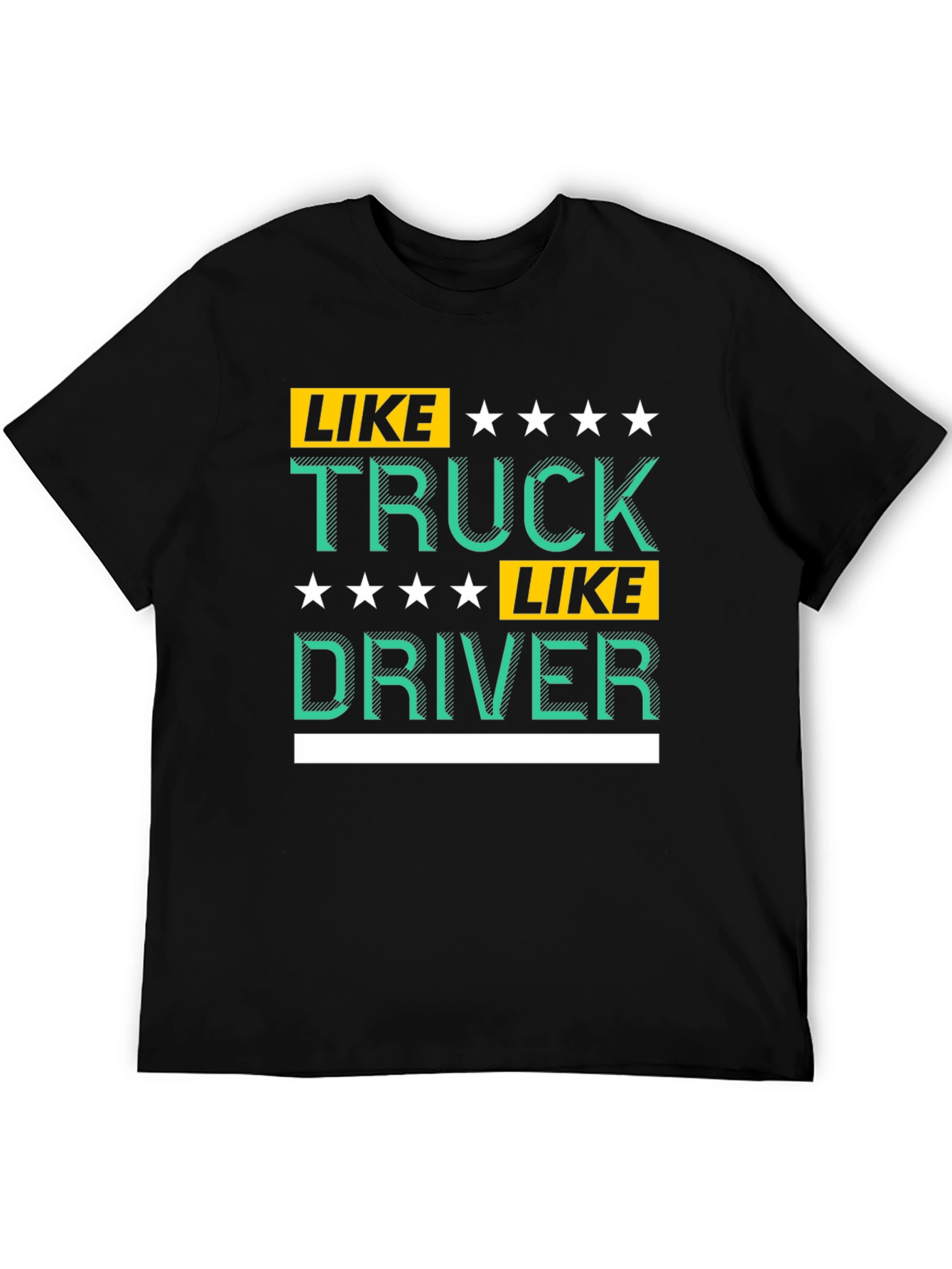 Like Truck Like Driver Graphic Tee