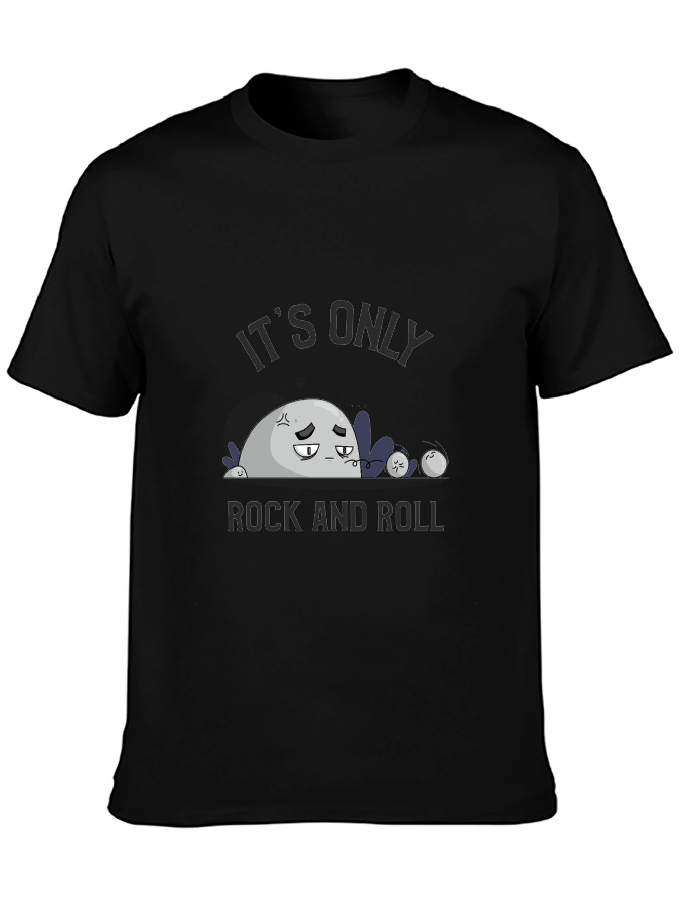 Its Only Rock and Roll T-Shirt
