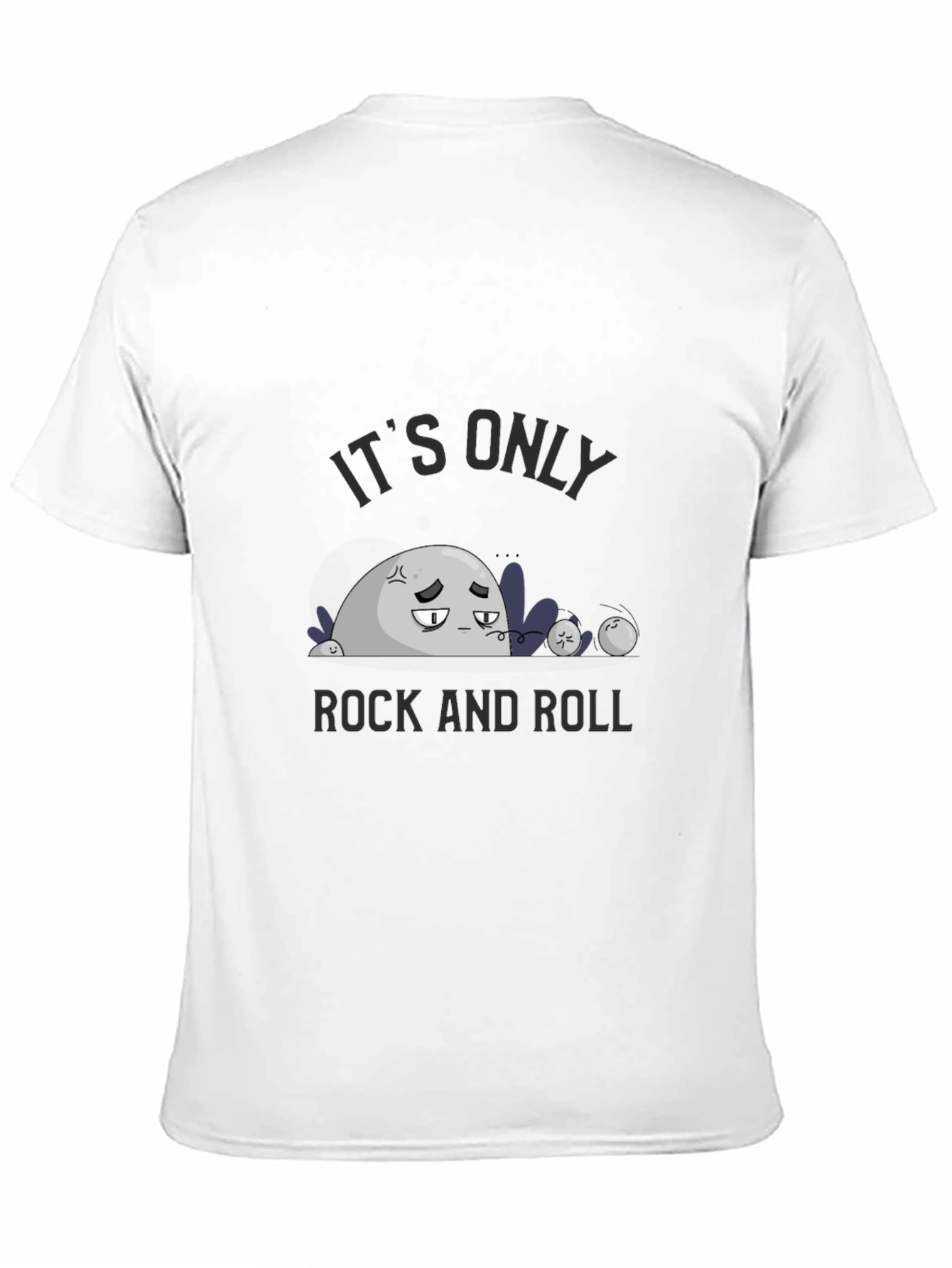 Its Only Rock and Roll T-Shirt