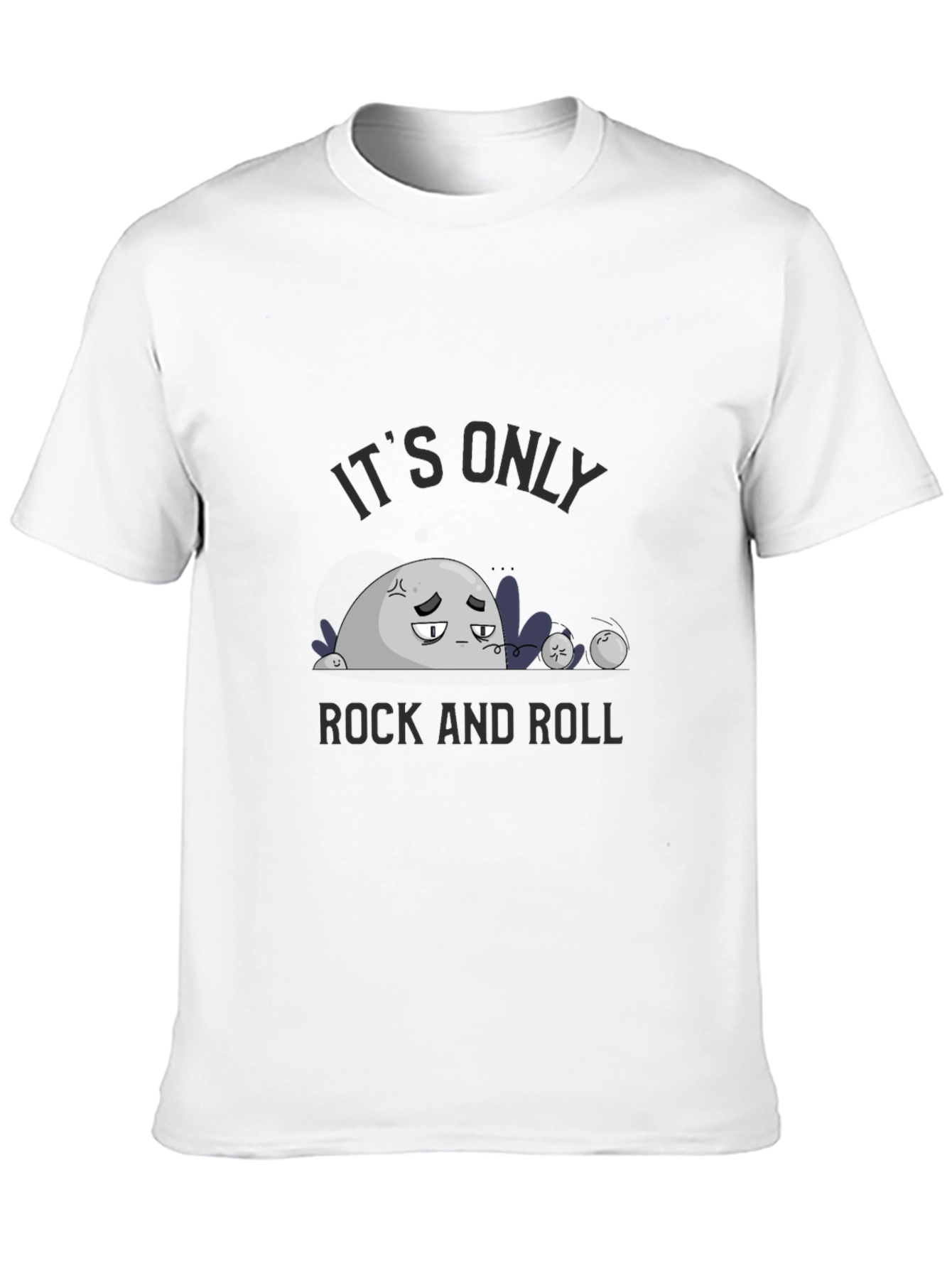 Its Only Rock and Roll T-Shirt