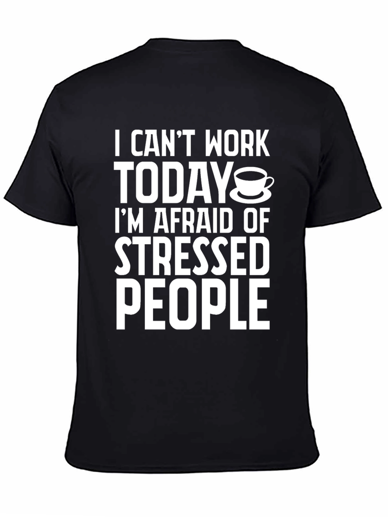 I Cant Work Today Graphic Tee