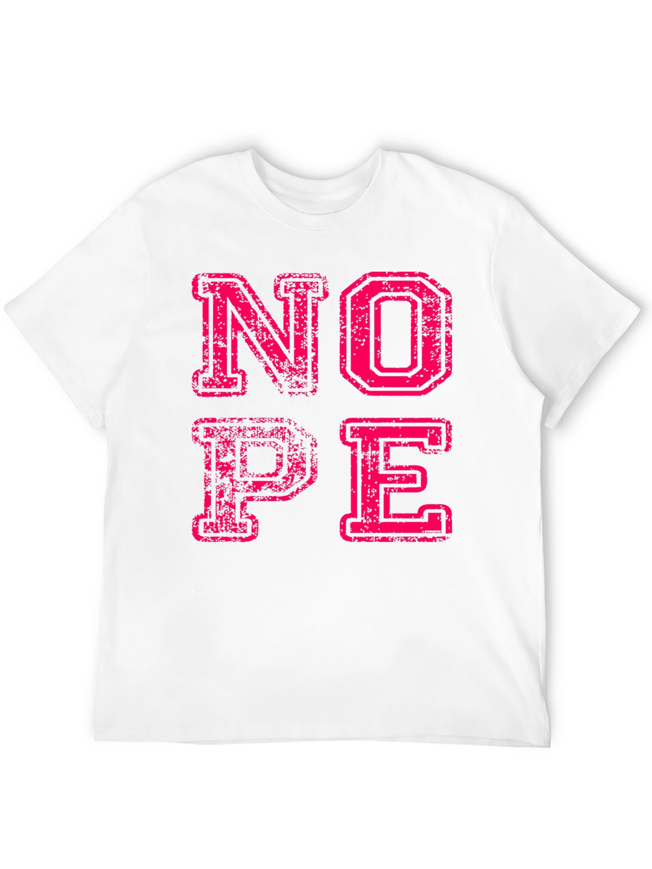 Nope Graphic Tee - Funny Slogan T-Shirt