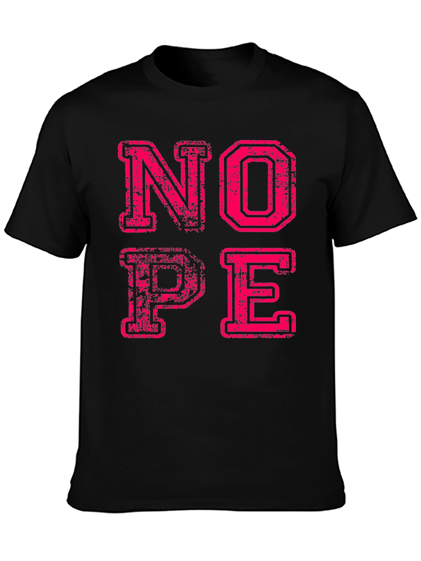 Nope Graphic Tee - Funny Slogan T-Shirt