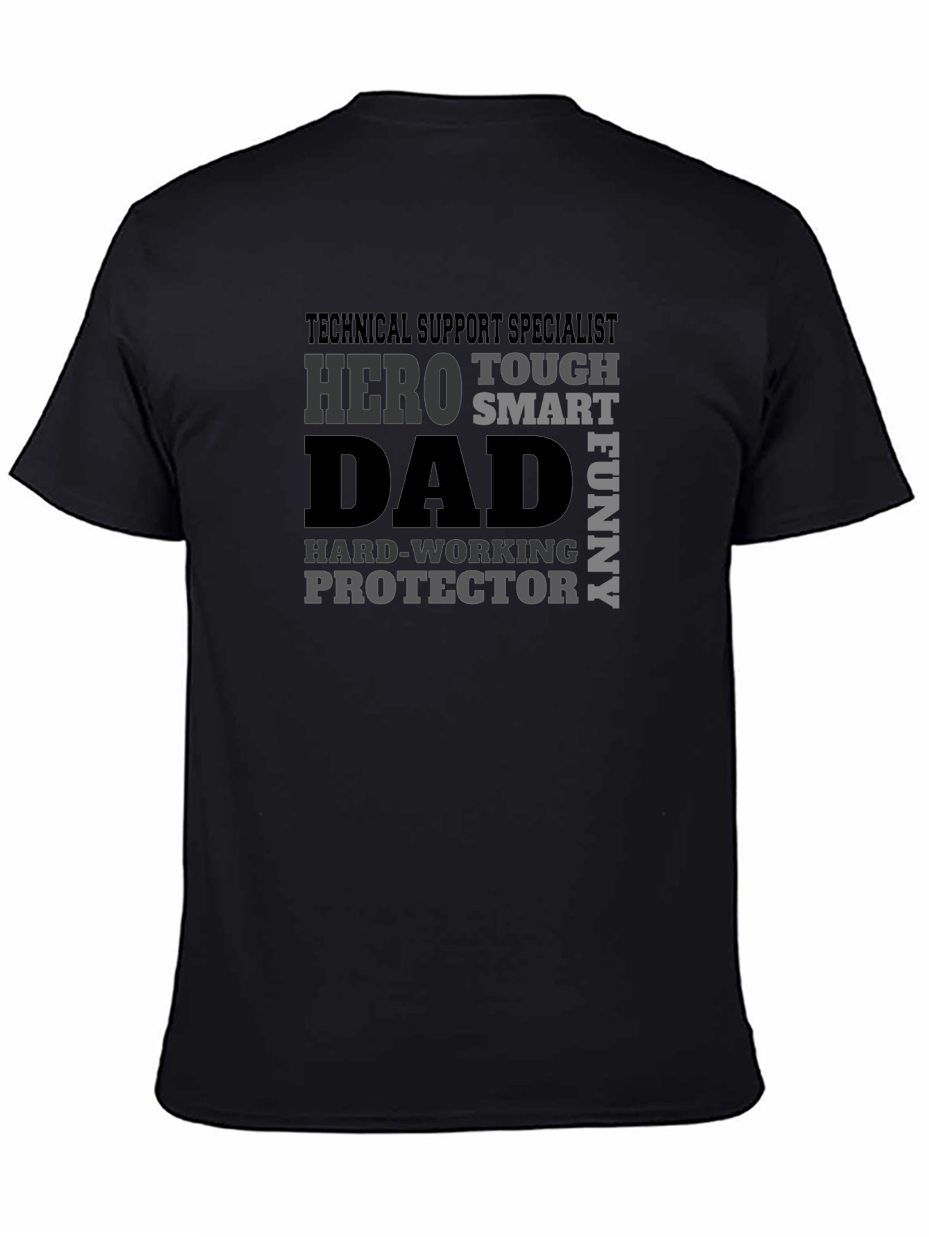 Technical Support Specialist Dad T-Shirt