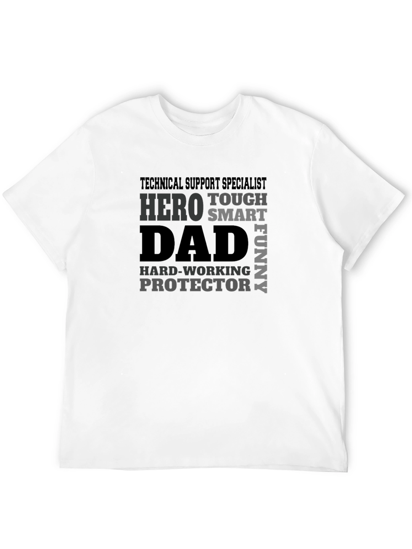 Technical Support Specialist Dad T-Shirt