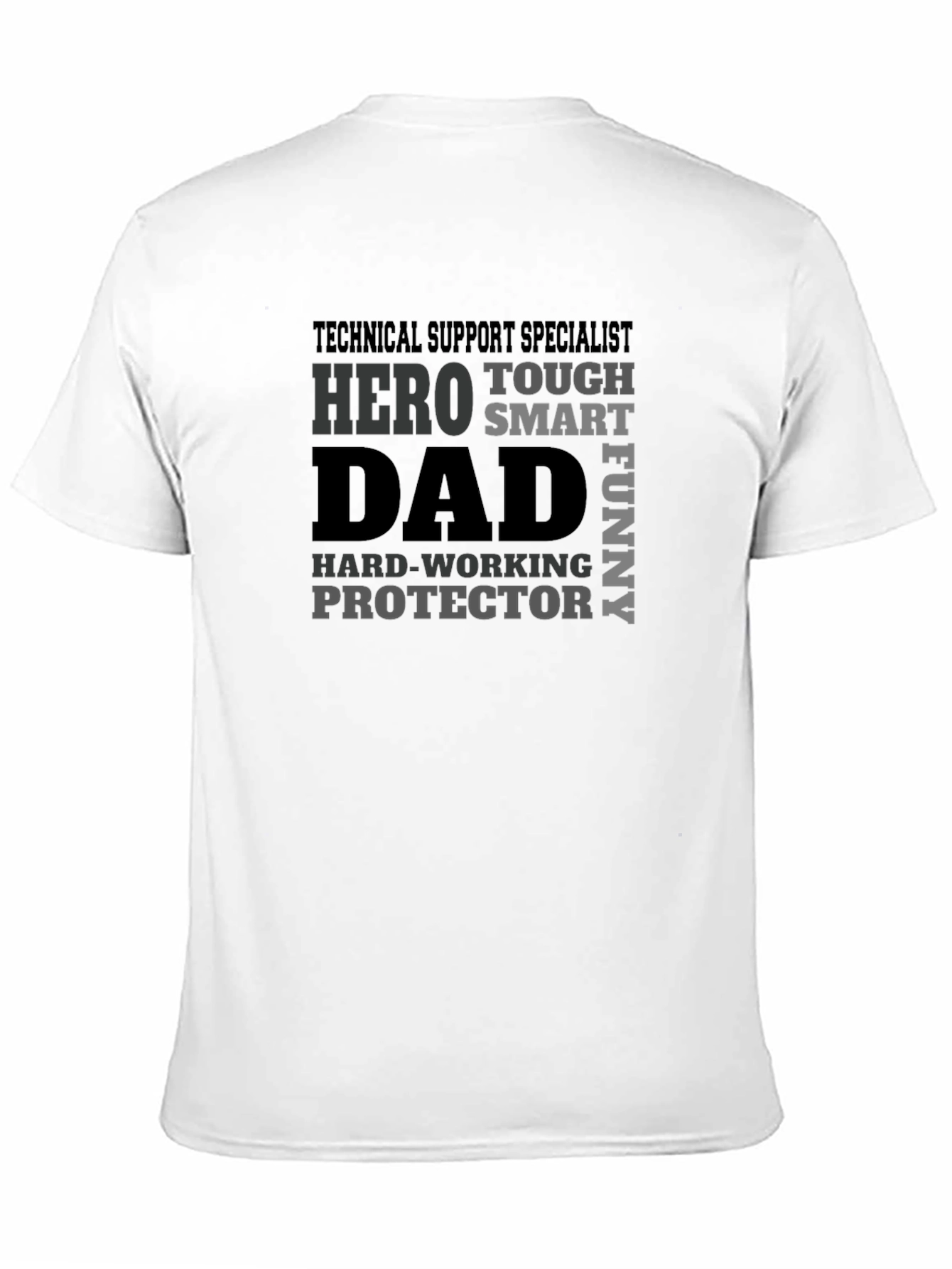 Technical Support Specialist Dad T-Shirt