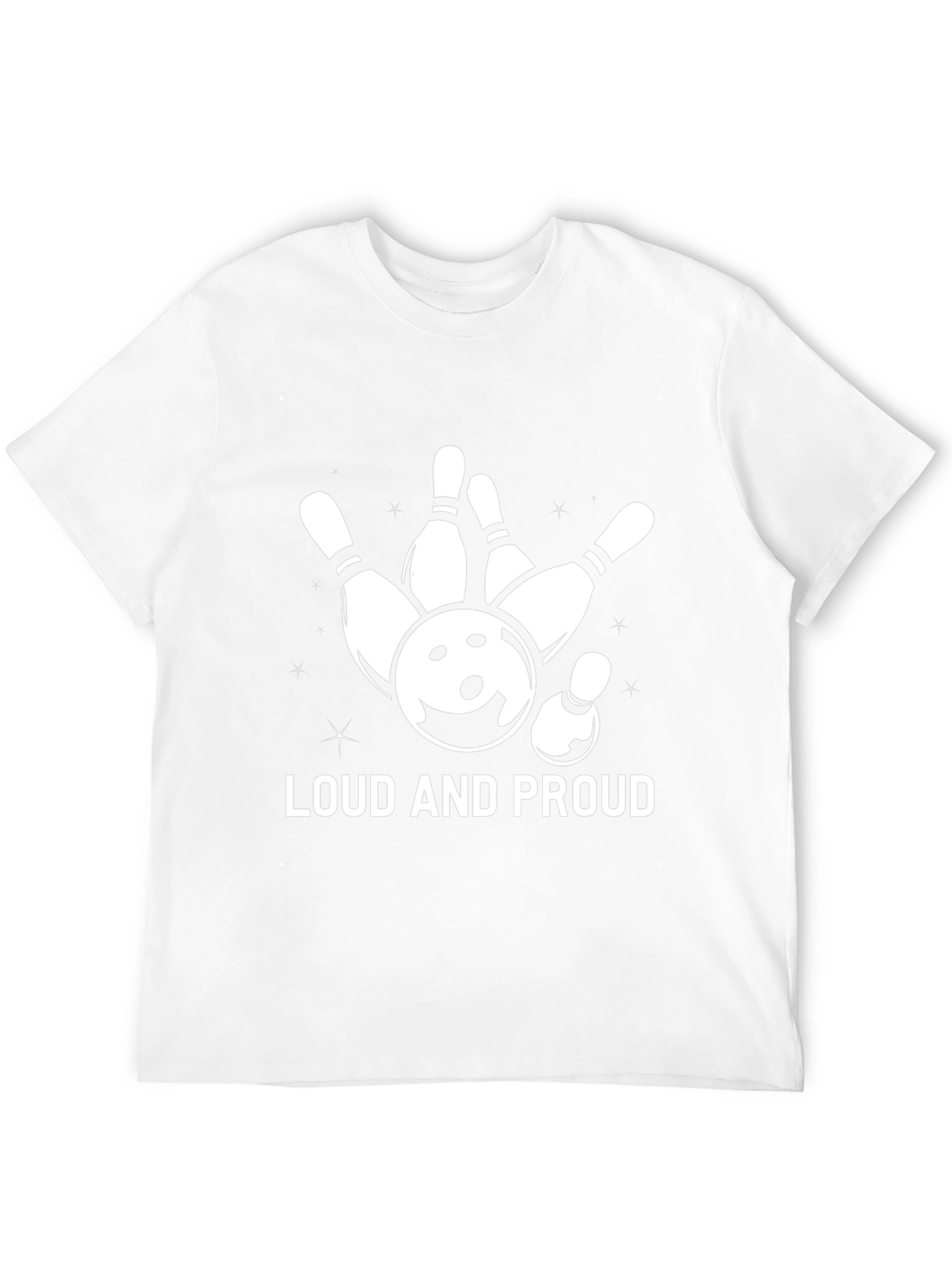 Loud and Proud Bowling T-Shirt
