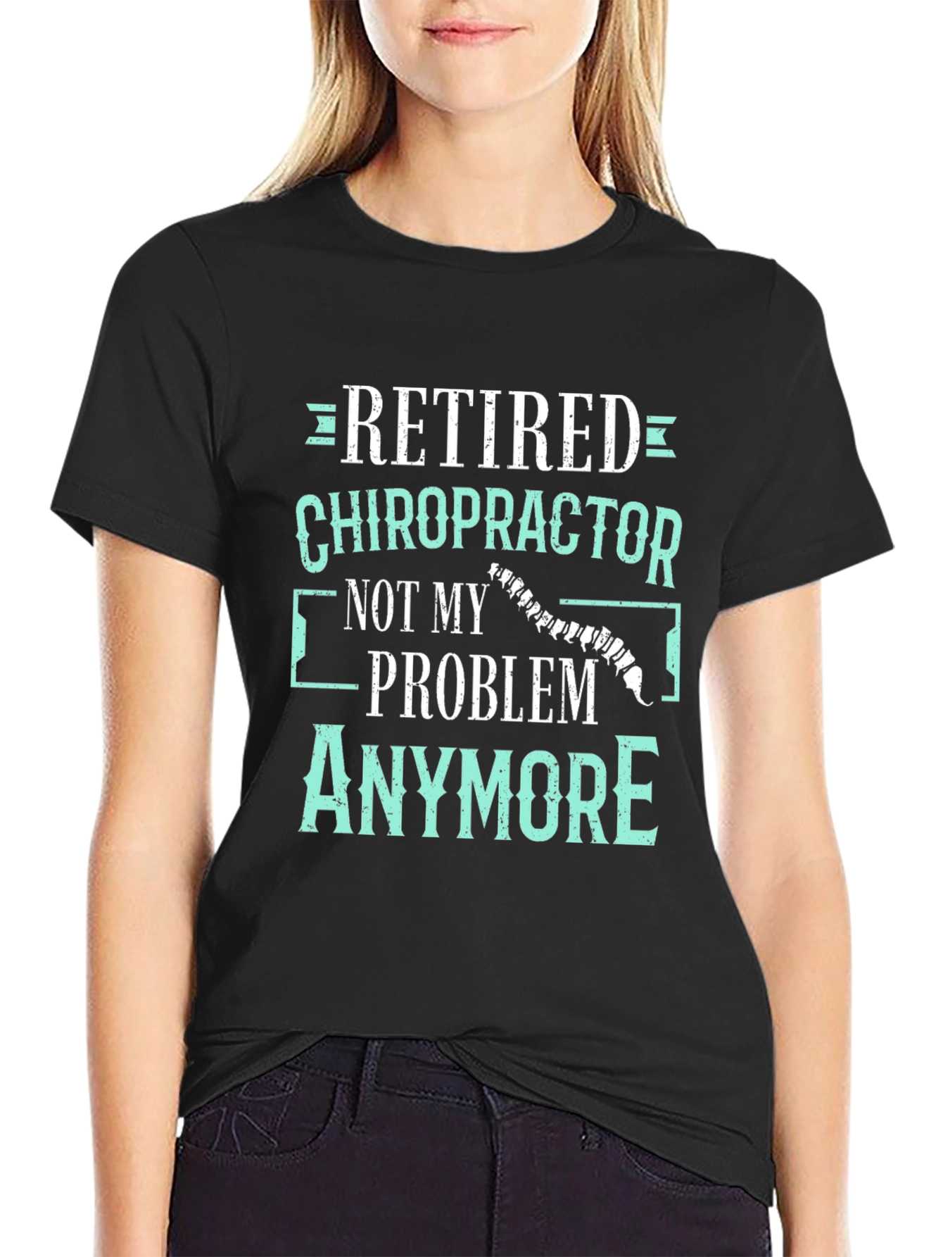 Retired Chiropractor T-Shirt