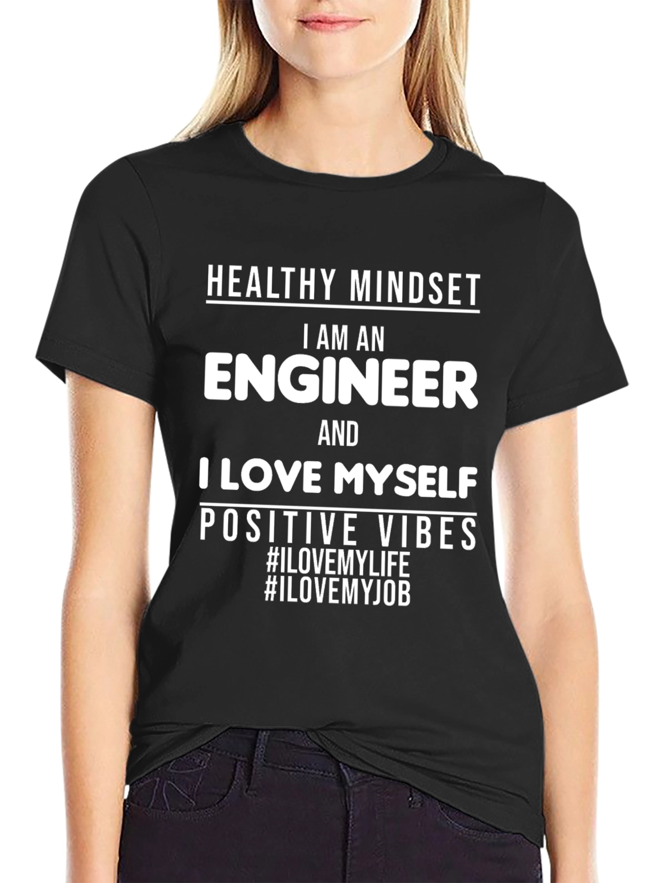 Engineer Love Myself Positive Vibes T-Shirt