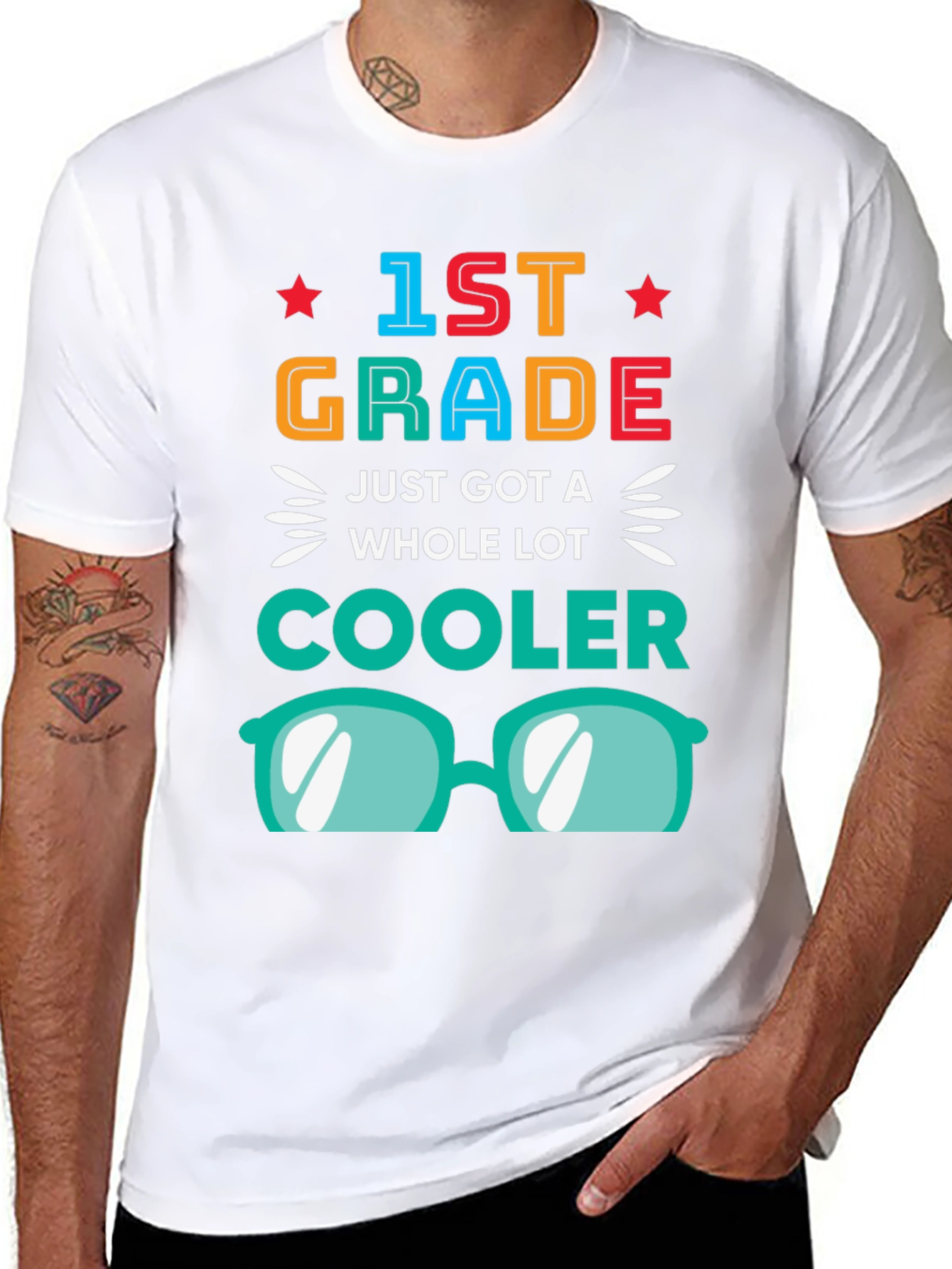 1st Grade Just Got a Whole Lot Cooler T-Shirt
