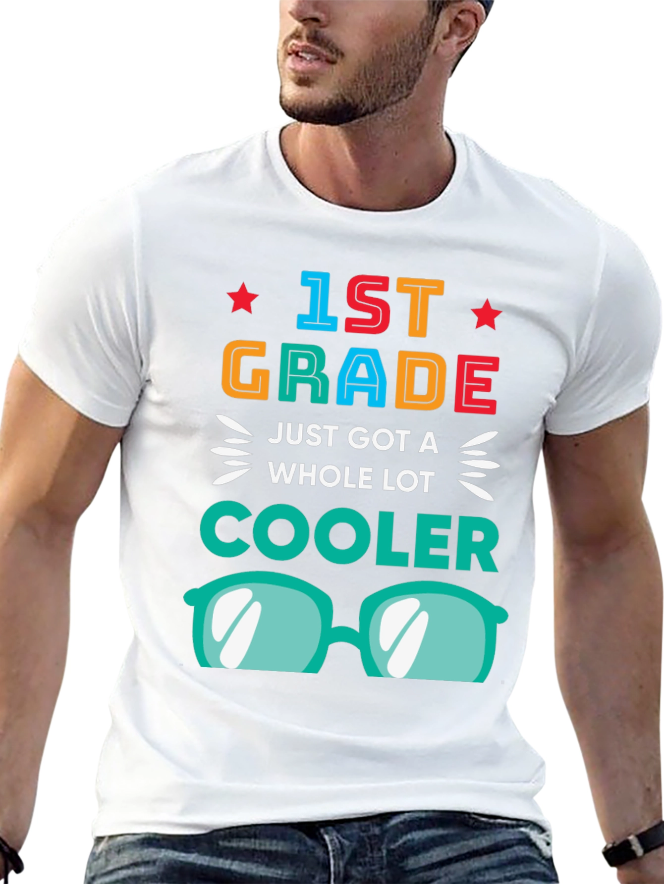 1st Grade Just Got a Whole Lot Cooler T-Shirt