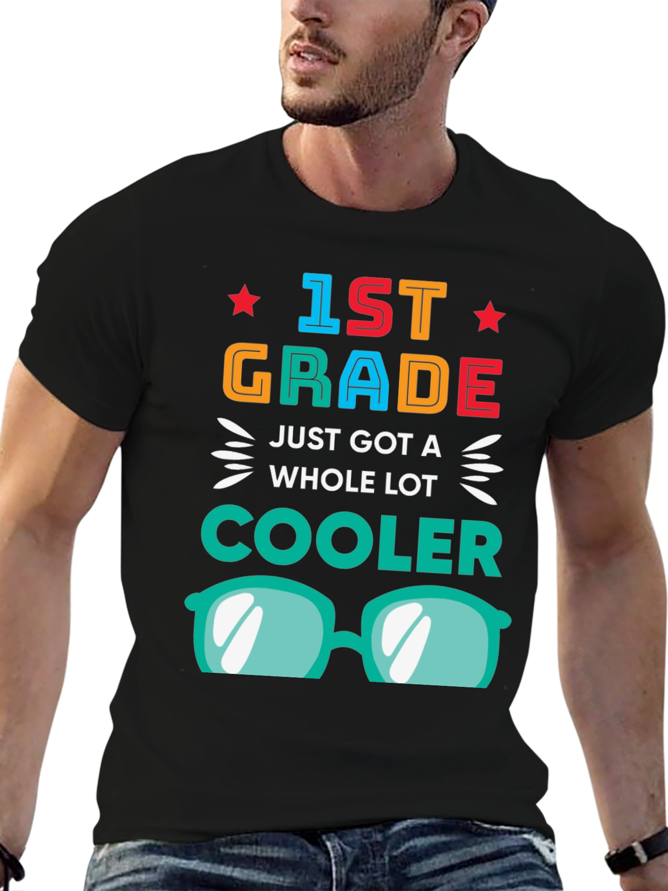 1st Grade Just Got a Whole Lot Cooler T-Shirt