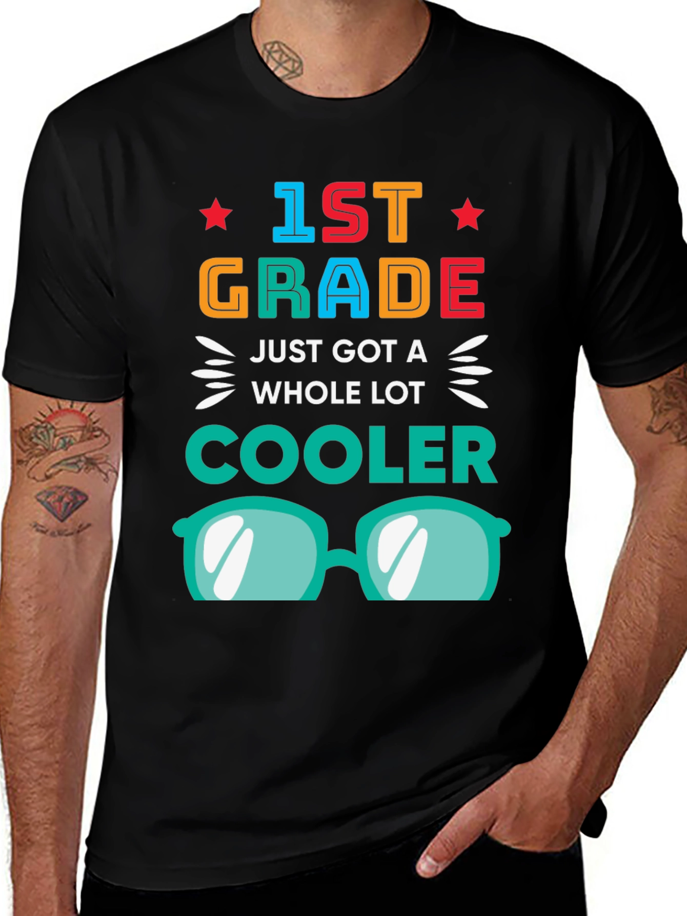 1st Grade Just Got a Whole Lot Cooler T-Shirt