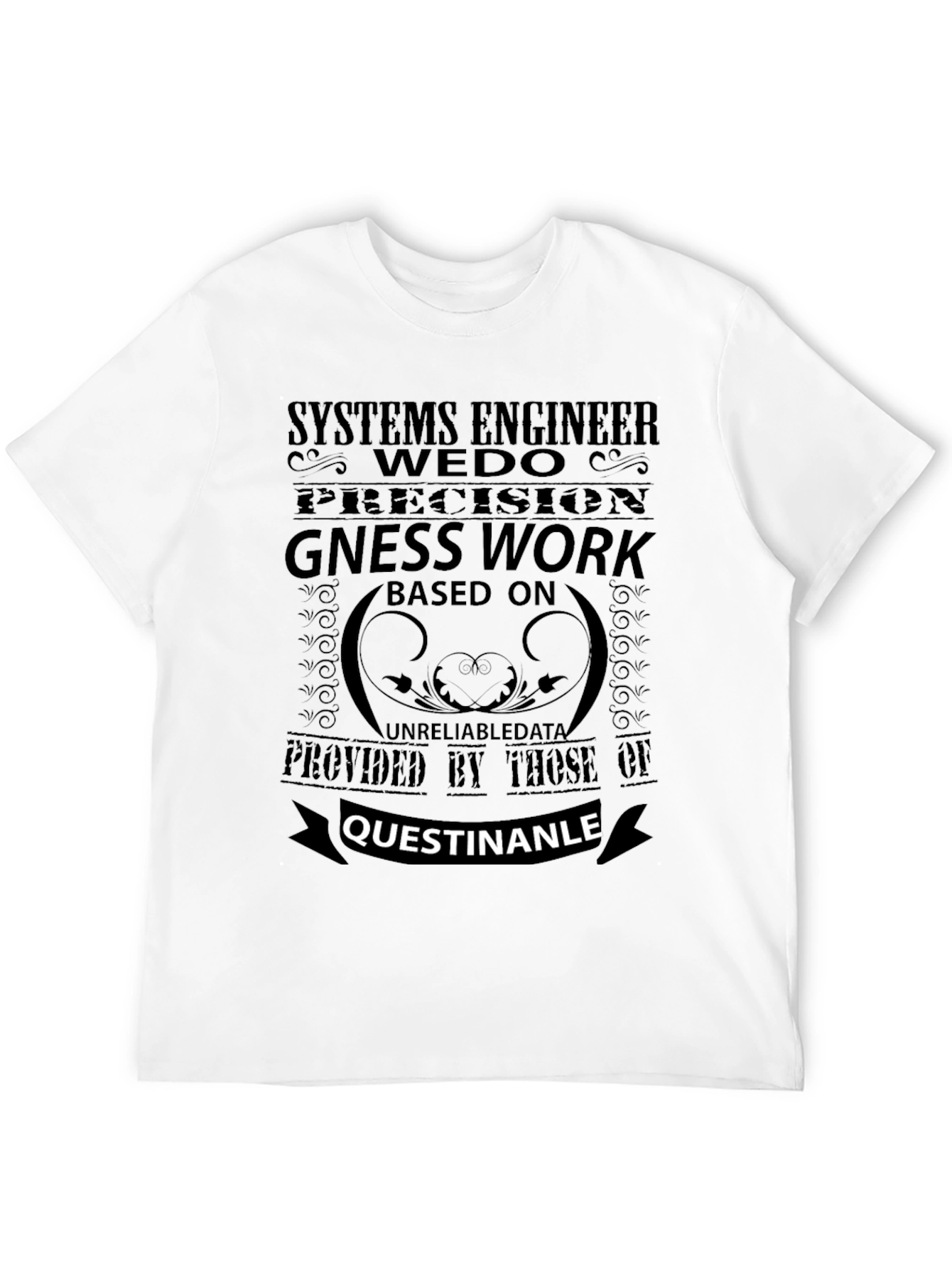 Systems Engineer Humor T-Shirt