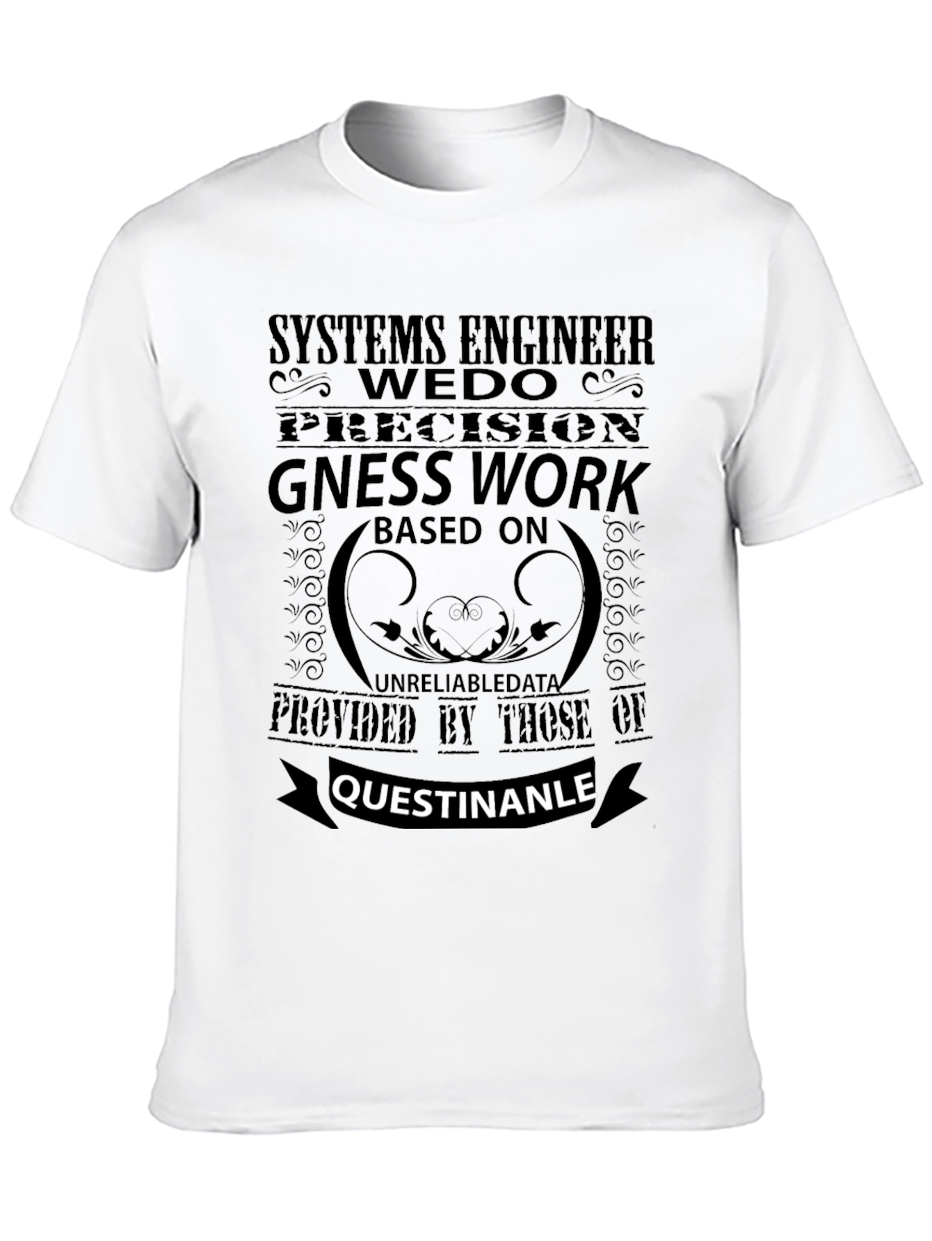 Systems Engineer Humor T-Shirt