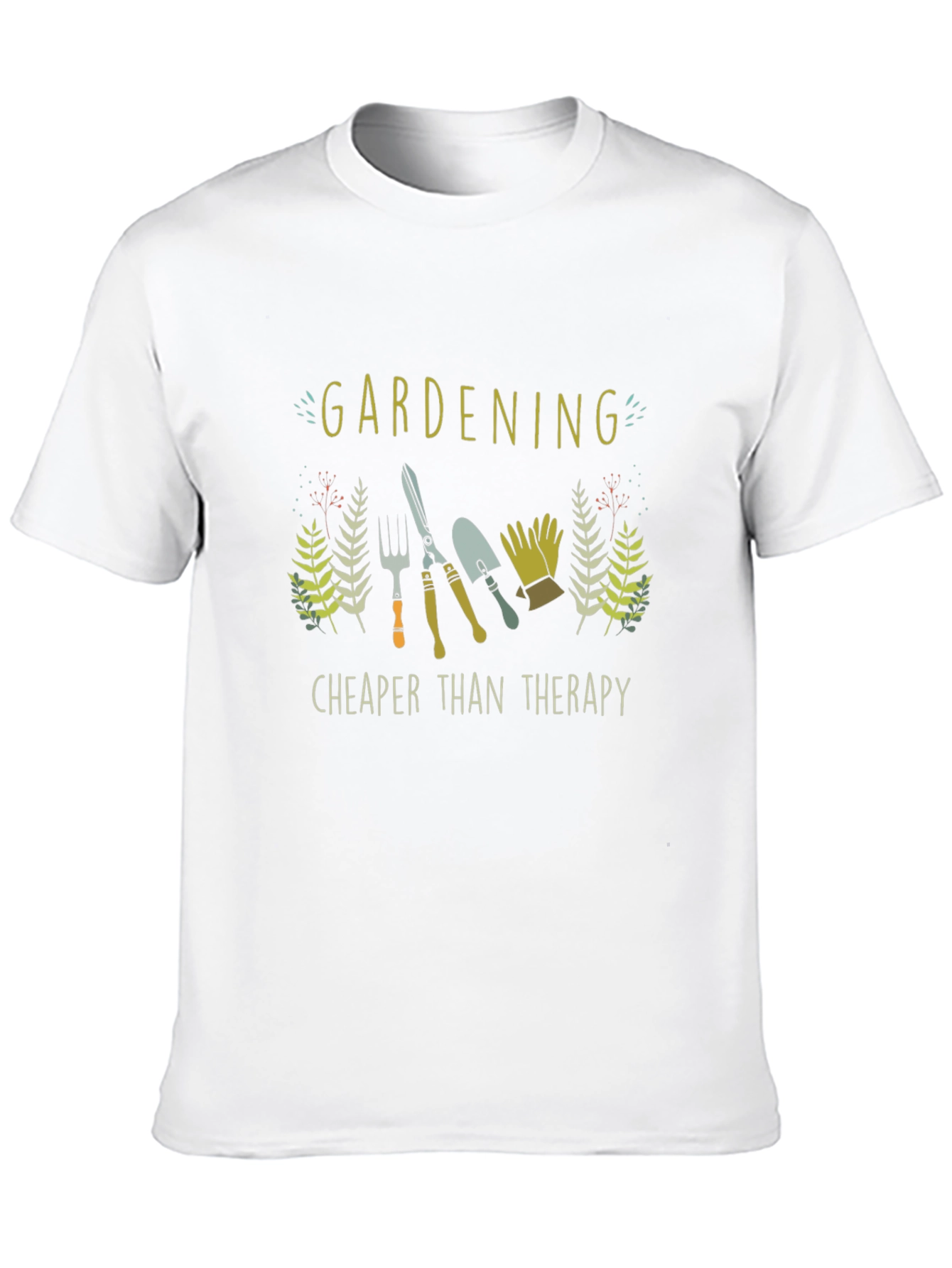 Gardening Cheaper Than Therapy T-Shirt