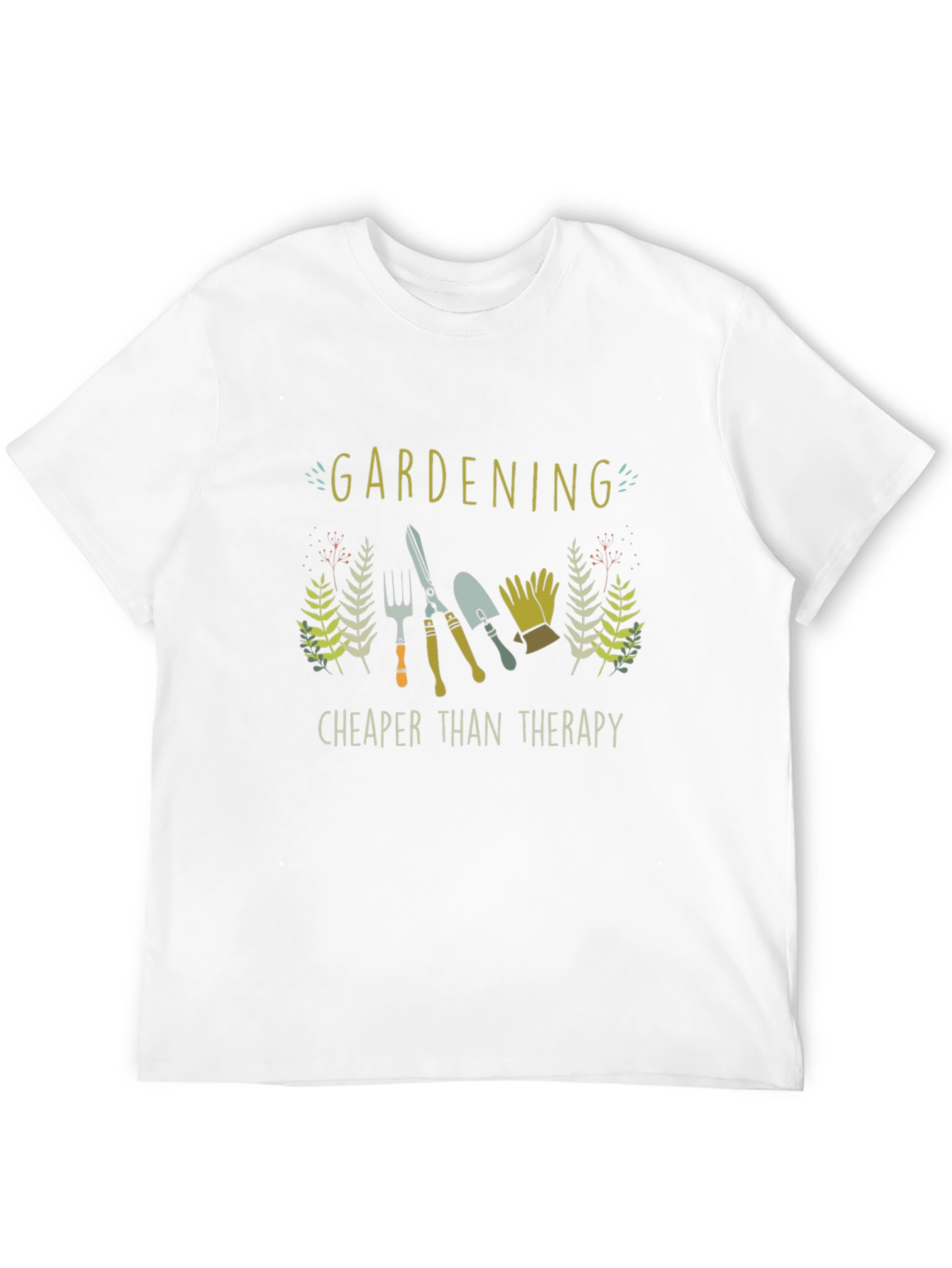 Gardening Cheaper Than Therapy T-Shirt