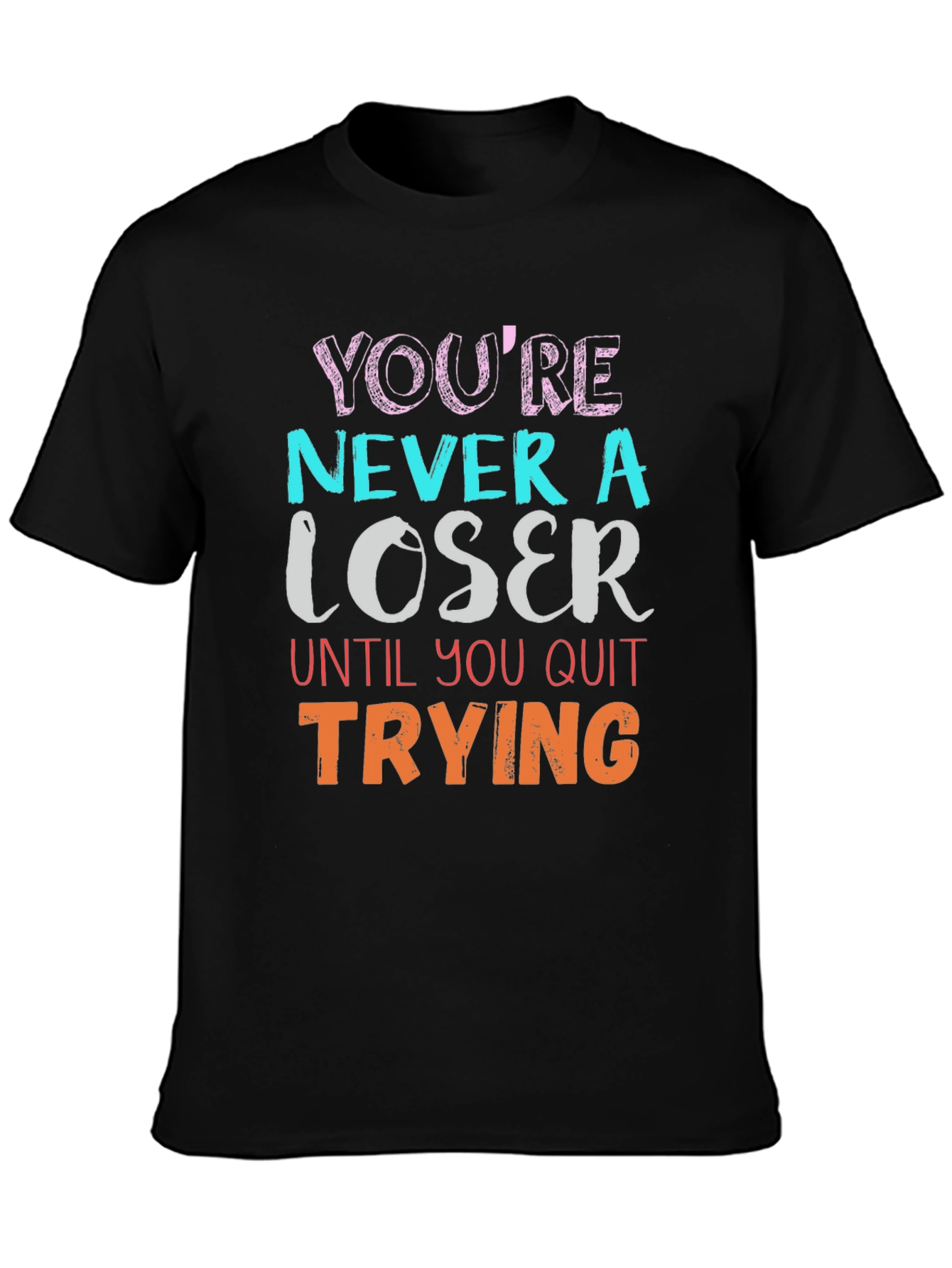 Motivational Never a Loser Black T-Shirt