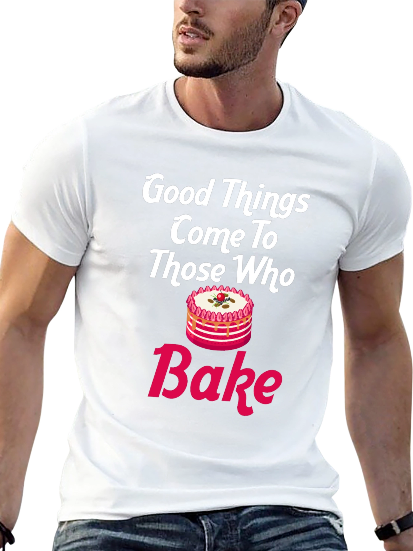 Good Things Come To Those Who Bake T-Shirt