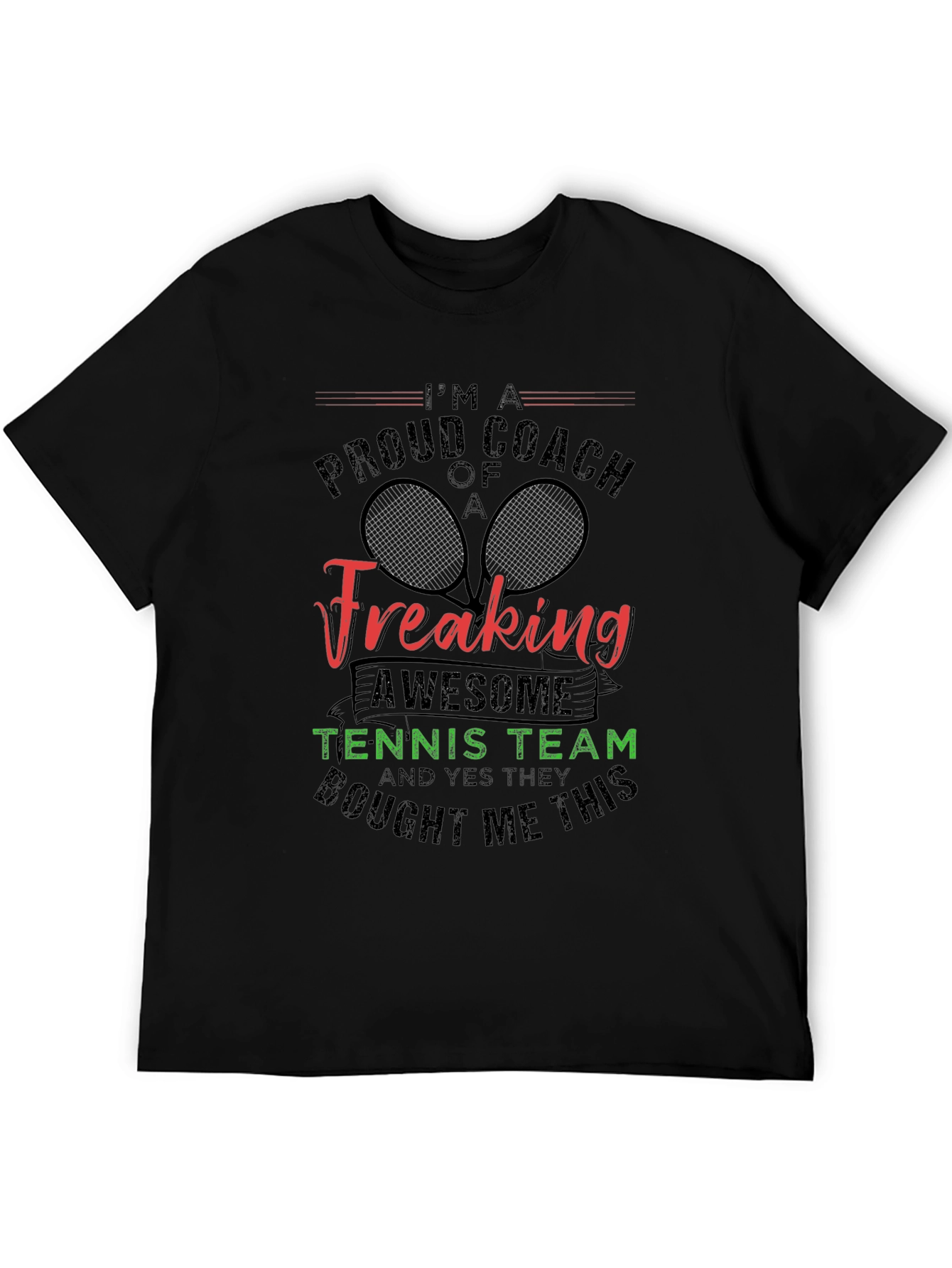 Proud Coach of a Freaking Awesome Tennis Team T-Shirt