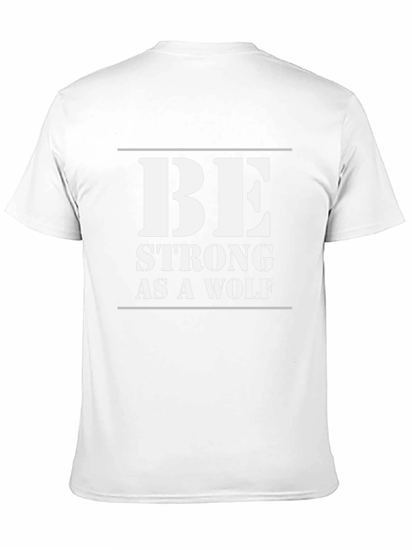 Be Strong As A Wolf Graphic Tee