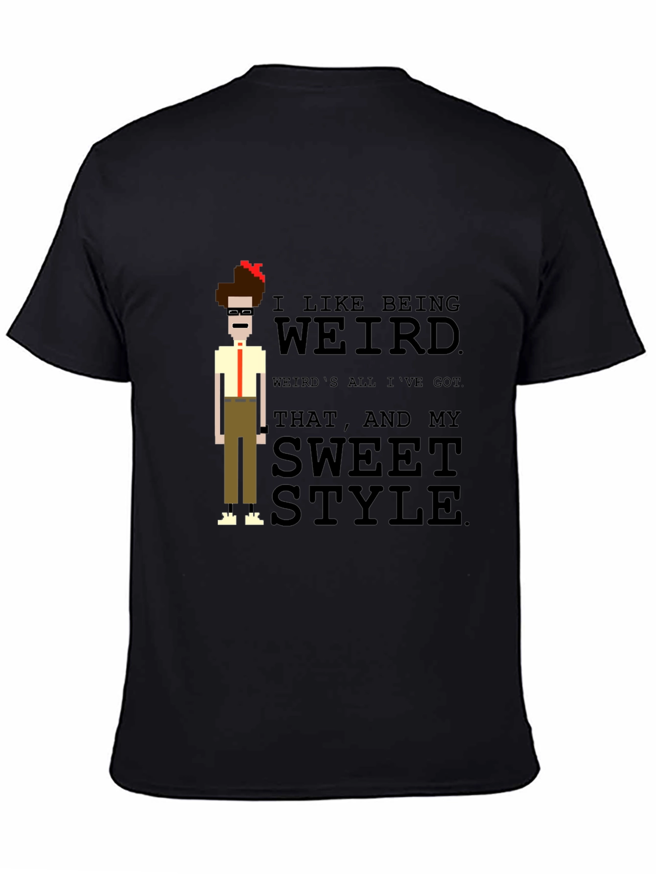 I Like Being Weird T-Shirt