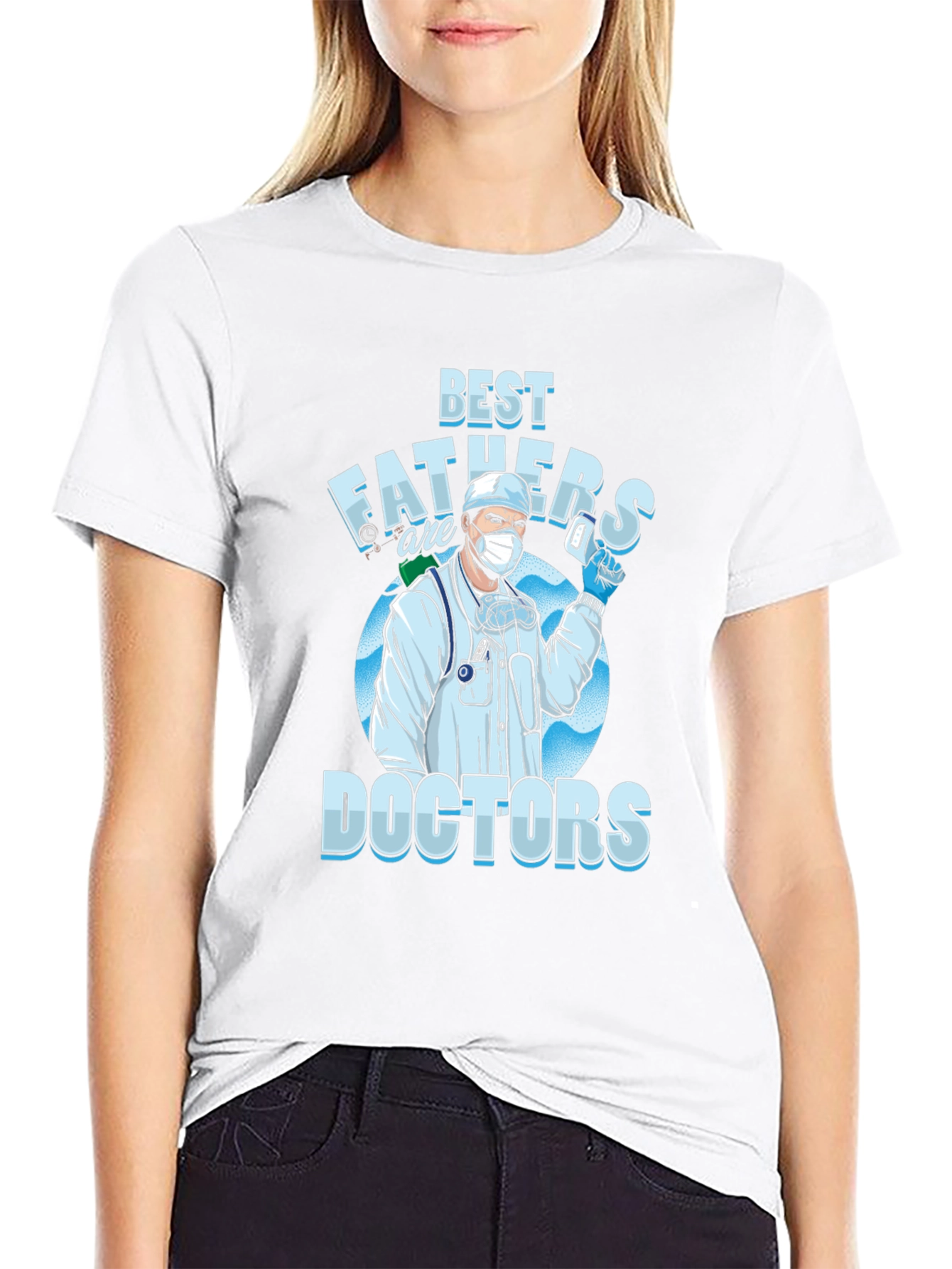 Best Fathers are Doctors T-Shirt