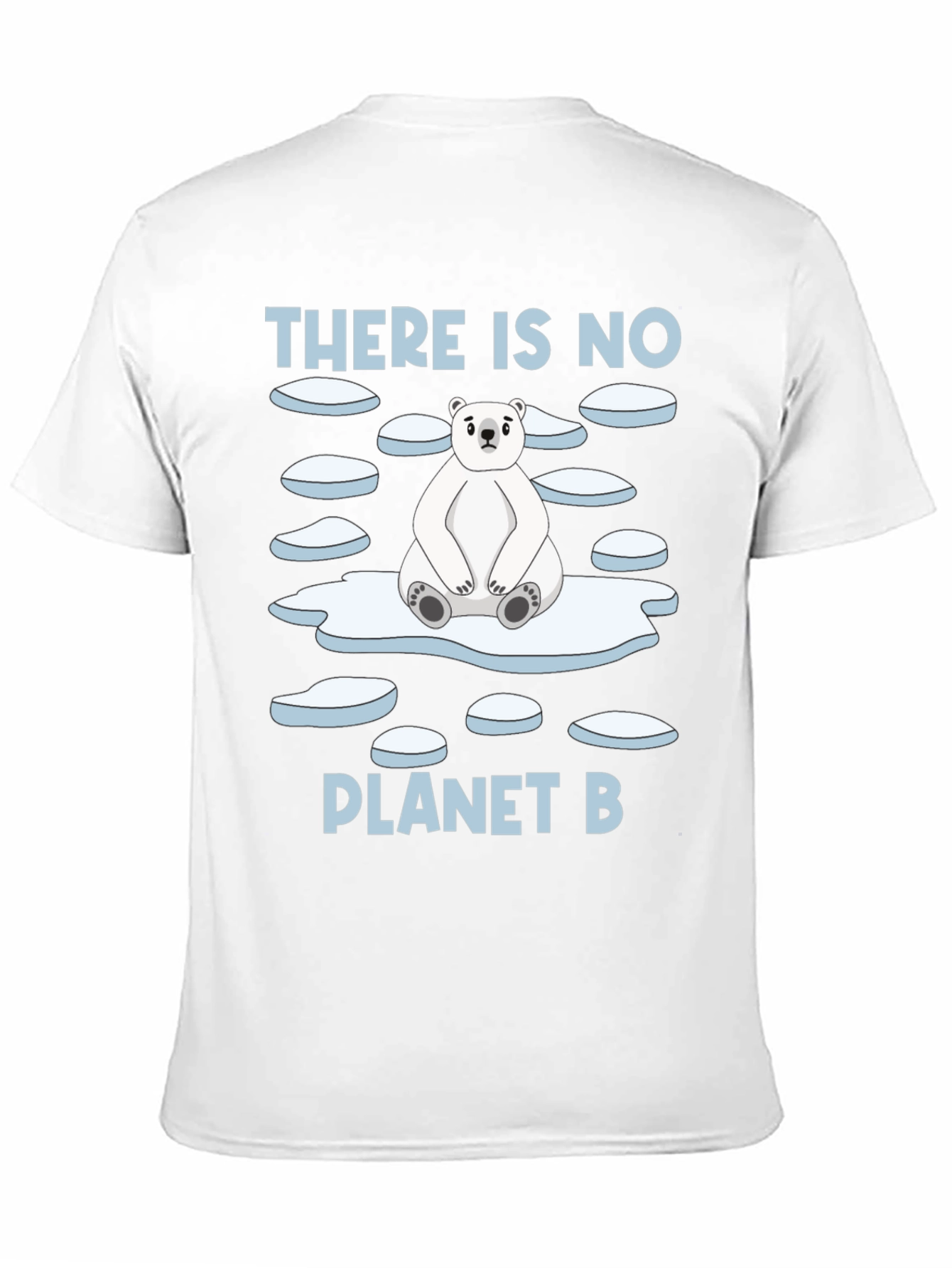There Is No Planet B Polar Bear T-Shirt