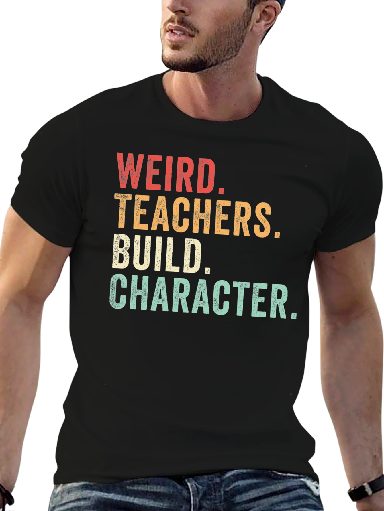 Weird Teachers Build Character T-Shirt