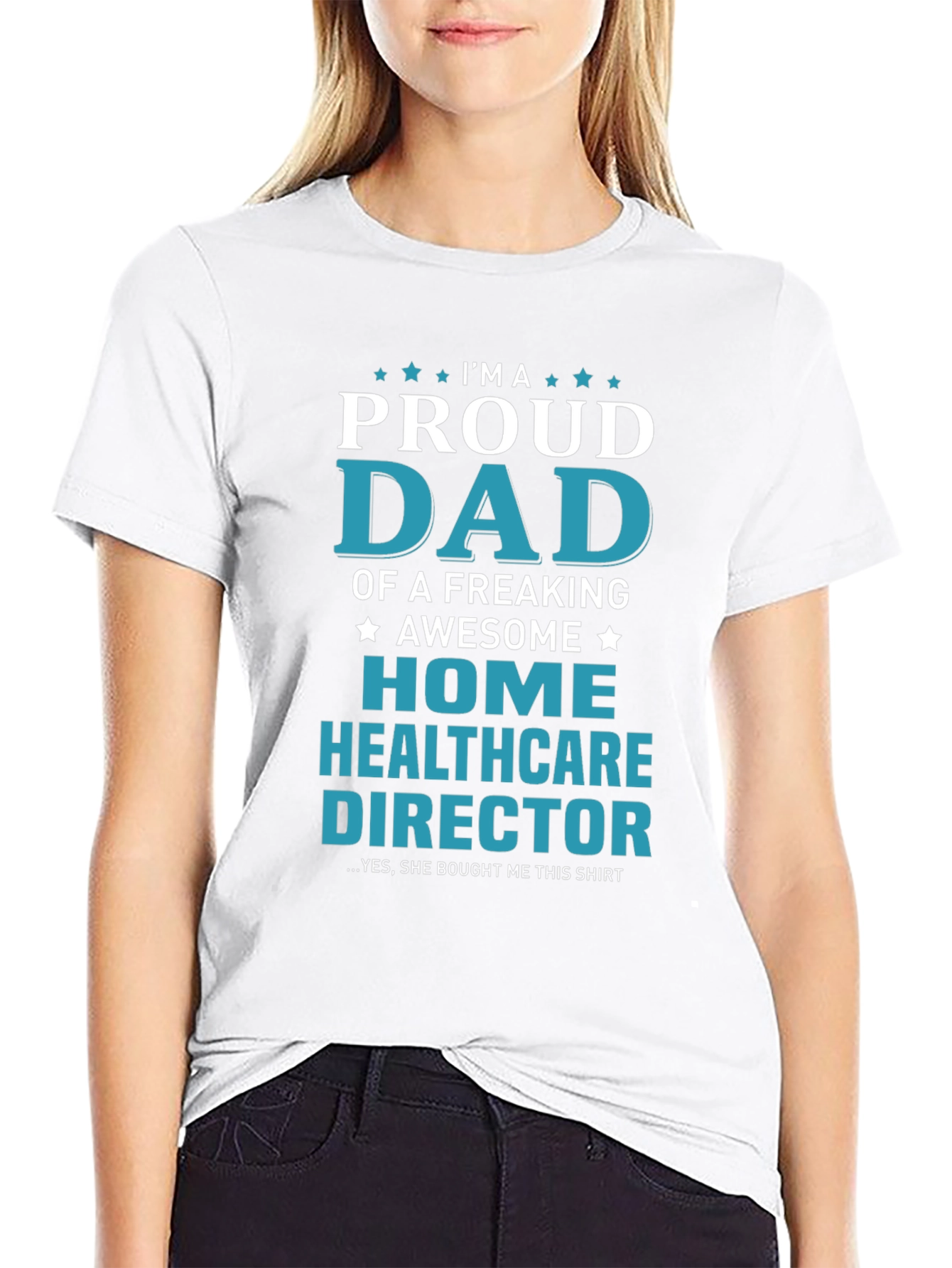 Proud Dad Home Healthcare Director Black T-Shirt