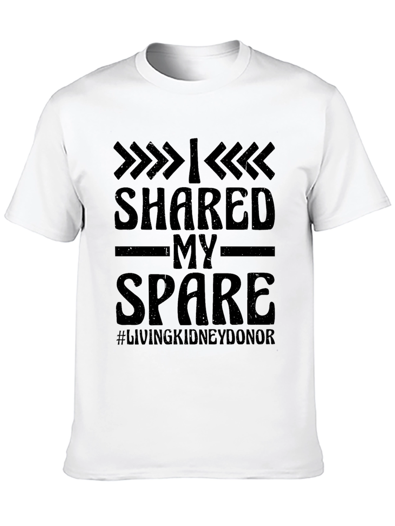 I Shared My Spare Living Kidney Donor T-Shirt