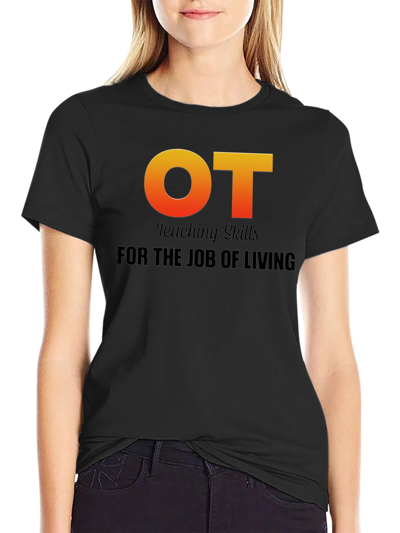 OT Teaching Skills Graphic T-Shirt
