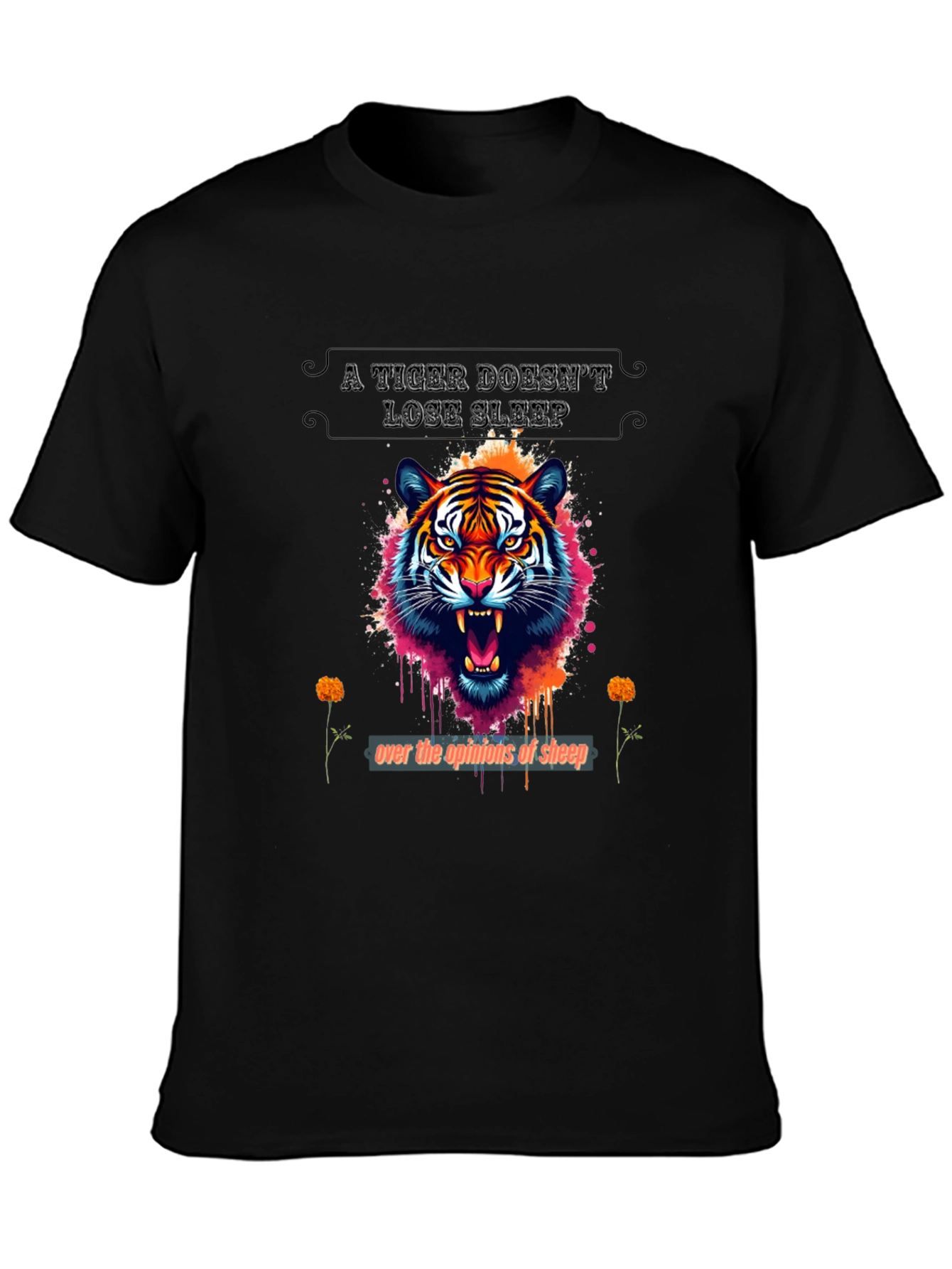 A Tiger Doesnt Lose Sleep Graphic Tee