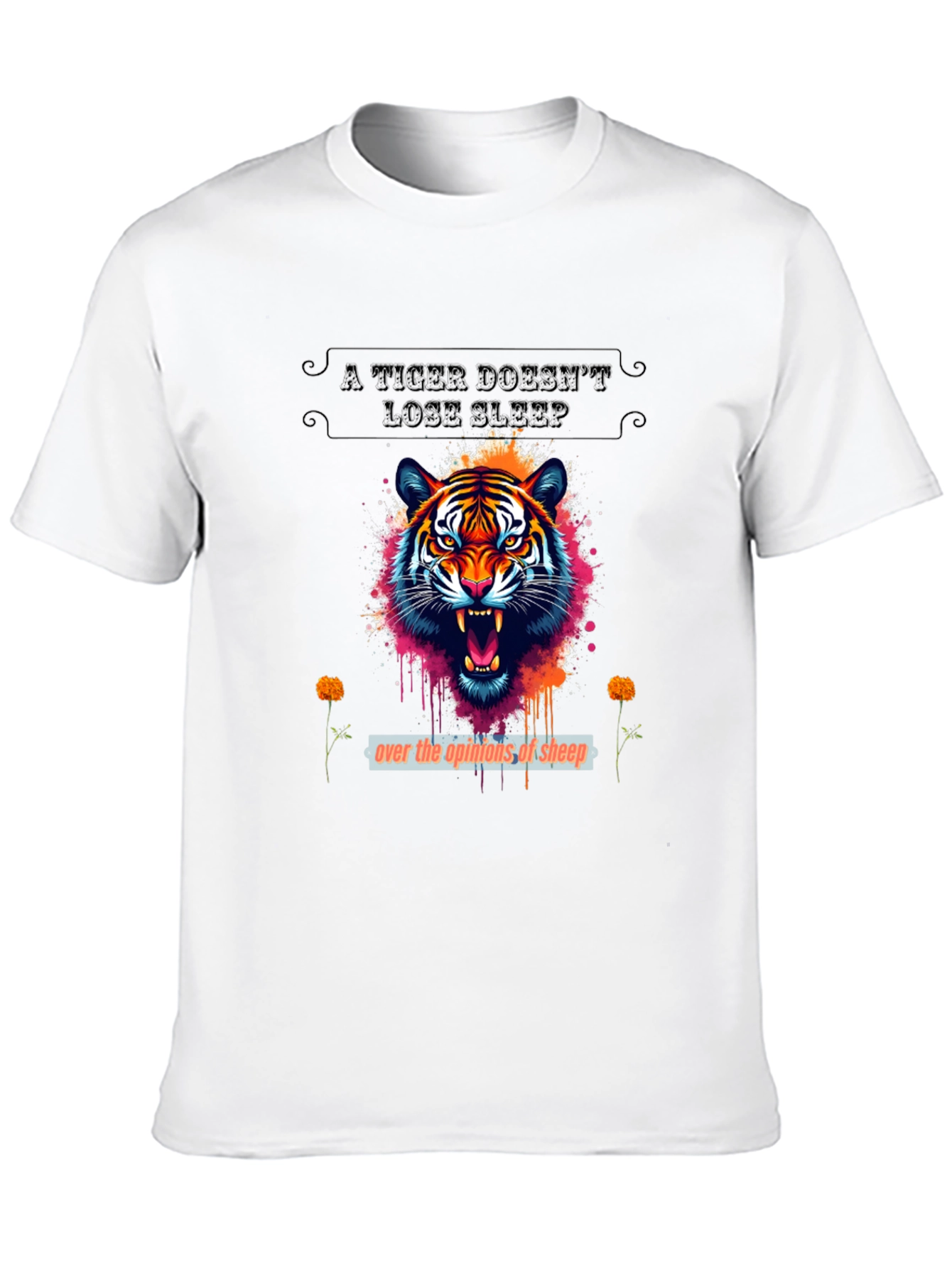 A Tiger Doesnt Lose Sleep Graphic Tee