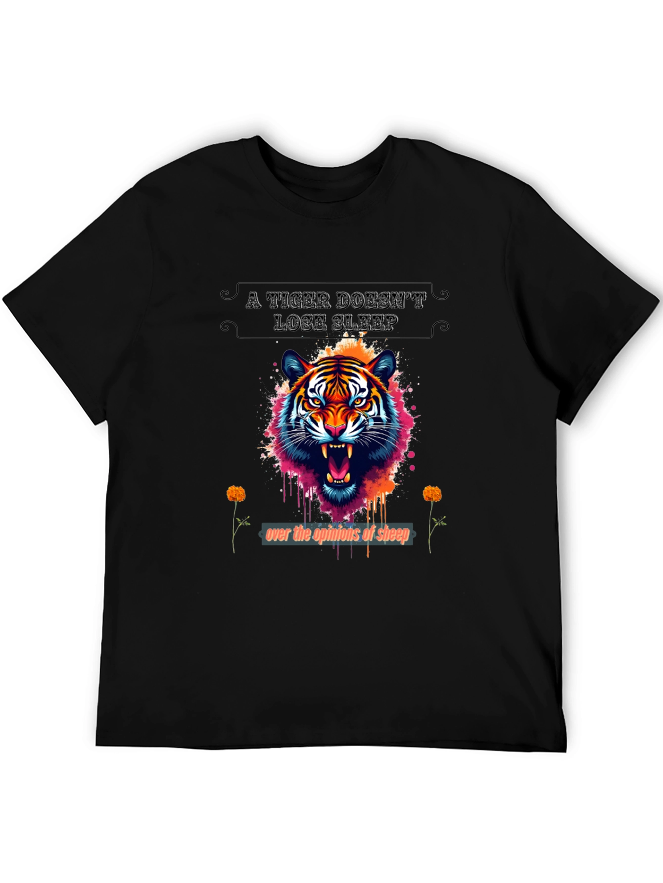 A Tiger Doesnt Lose Sleep Graphic Tee