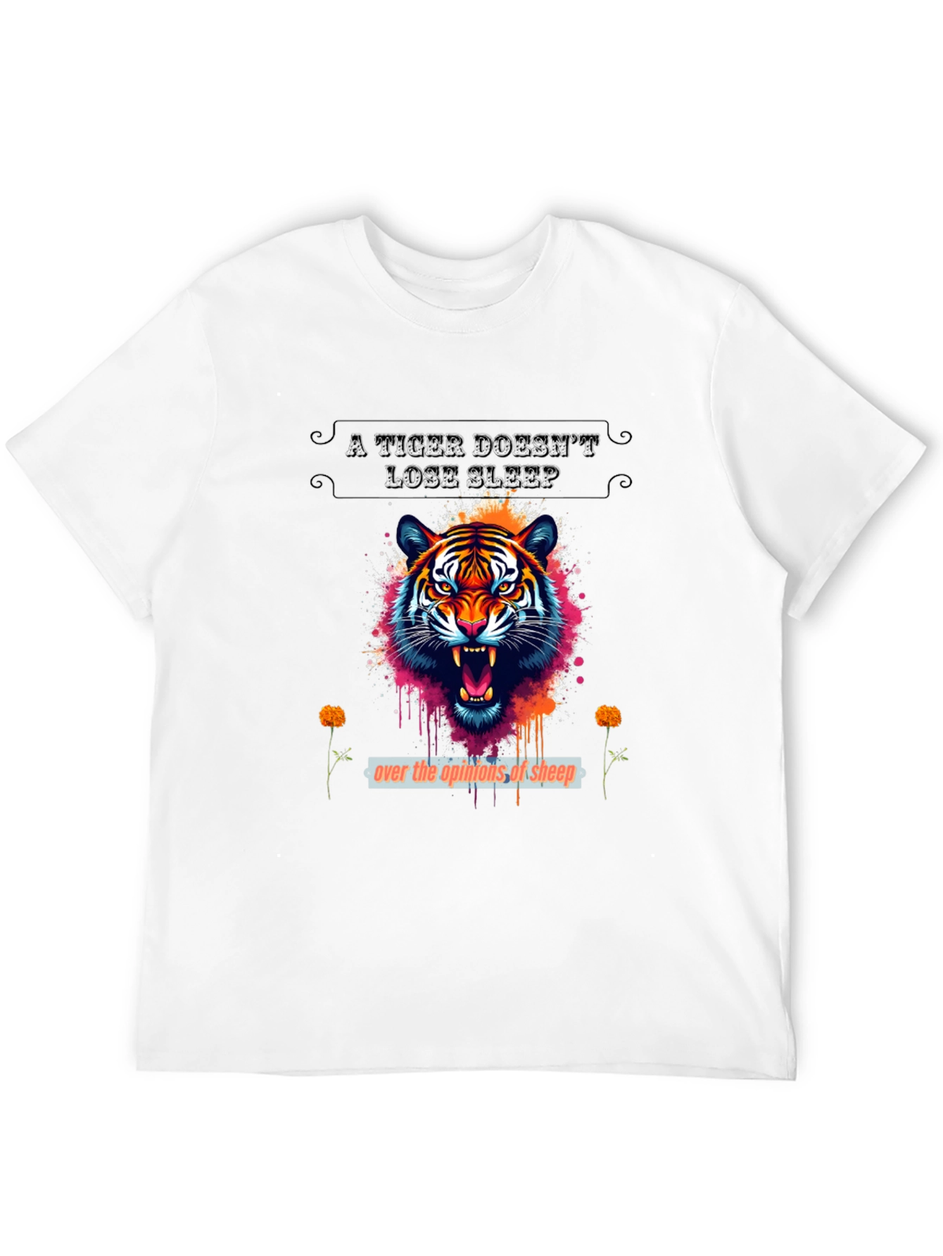 A Tiger Doesnt Lose Sleep Graphic Tee