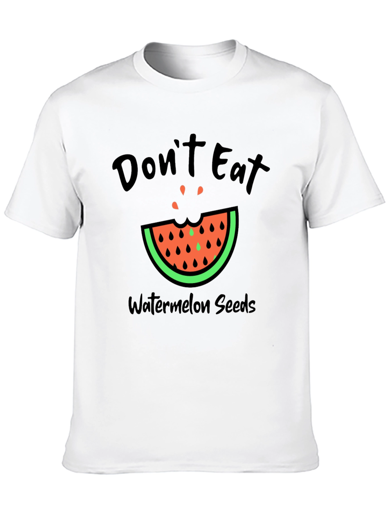Dont Eat Watermelon Seeds Graphic Tee