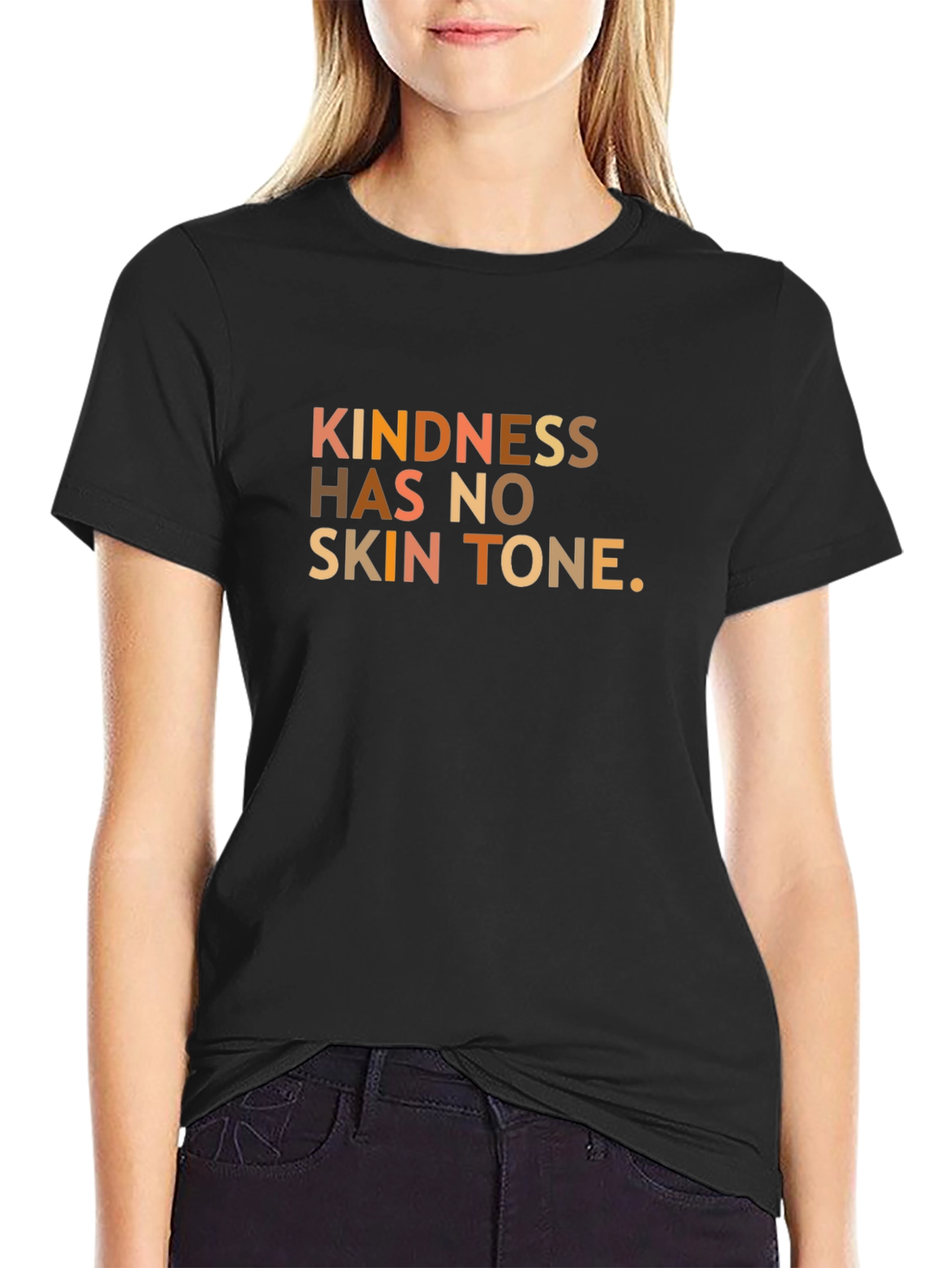 Kindness Has No Skin Tone Graphic T-Shirt