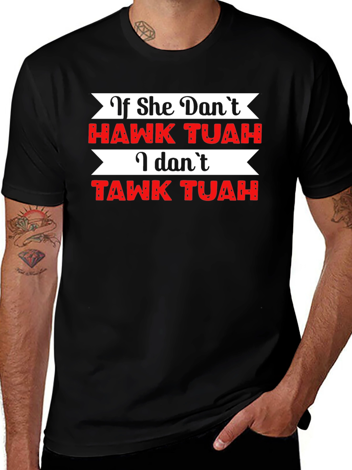 If She Dont Hawk Tuah Funny Graphic Tee