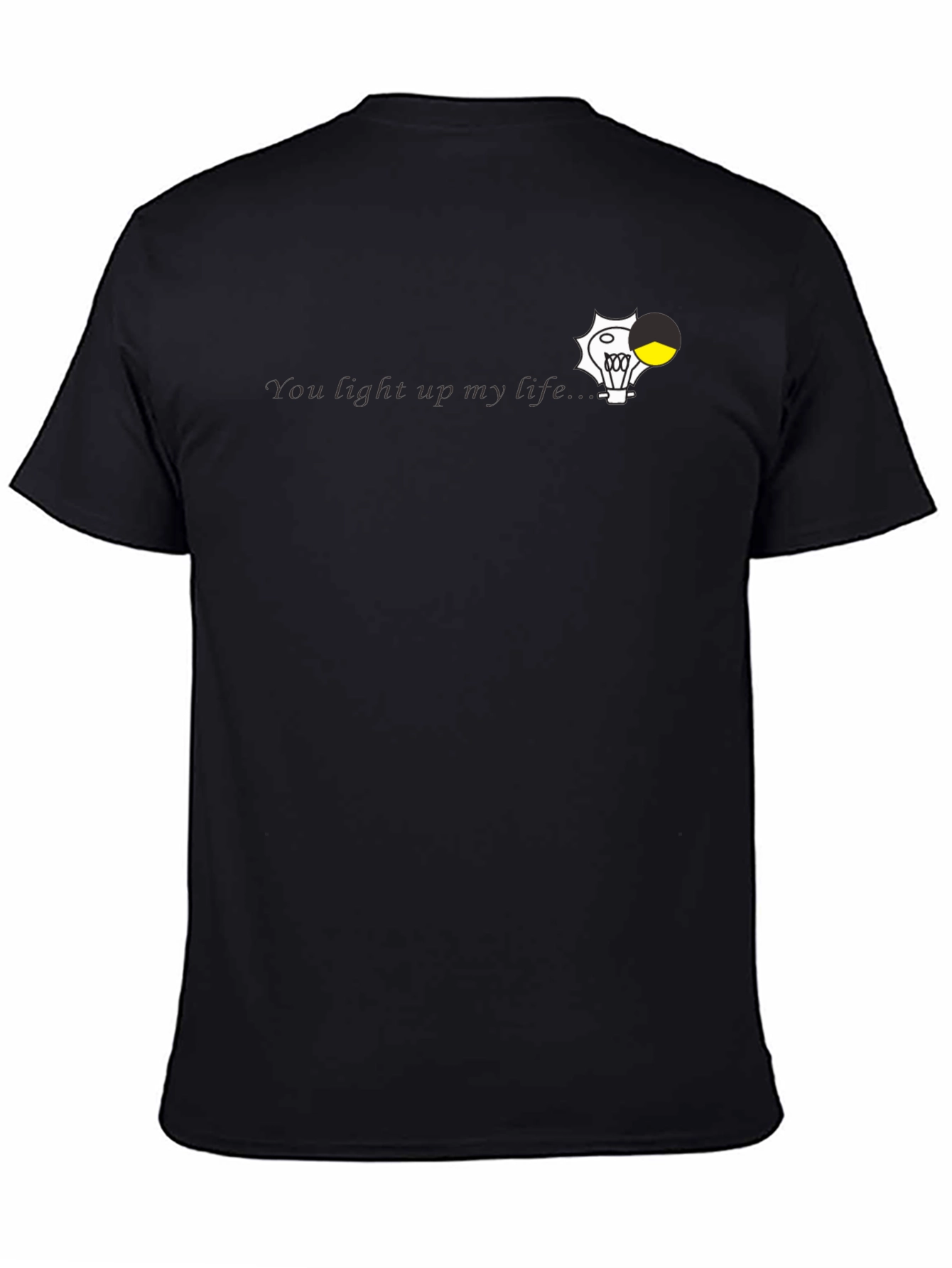 You Light Up My Life Black Graphic Tee