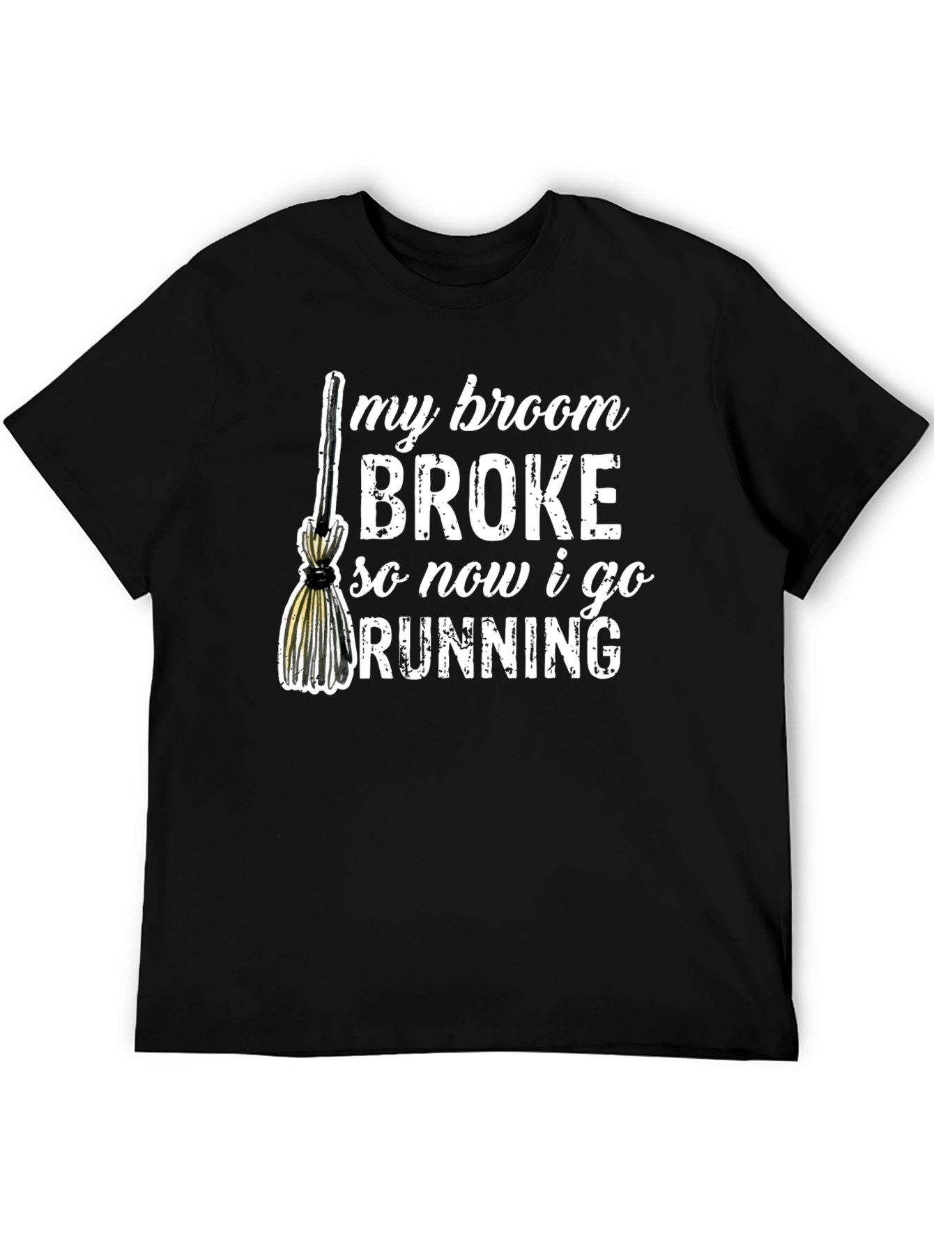 Broom Broke Running T-Shirt - Funny Halloween Tee