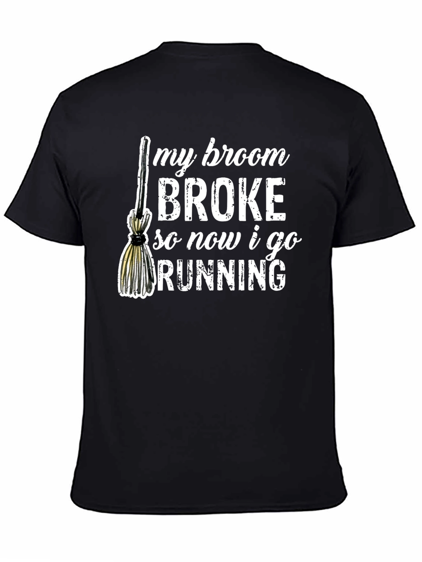 Broom Broke Running T-Shirt - Funny Halloween Tee