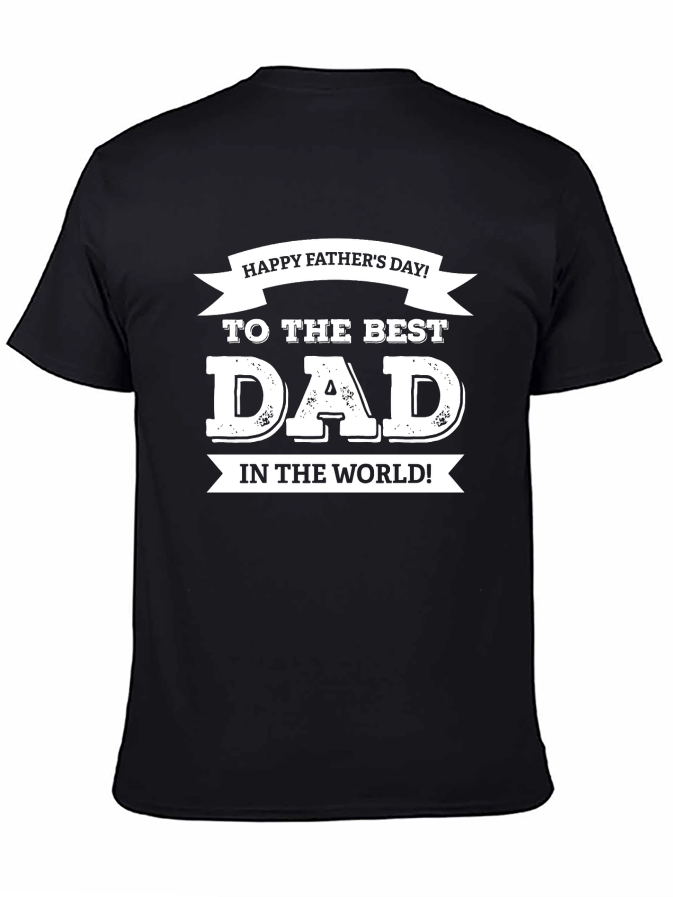 Happy Fathers Day Dad T-Shirt