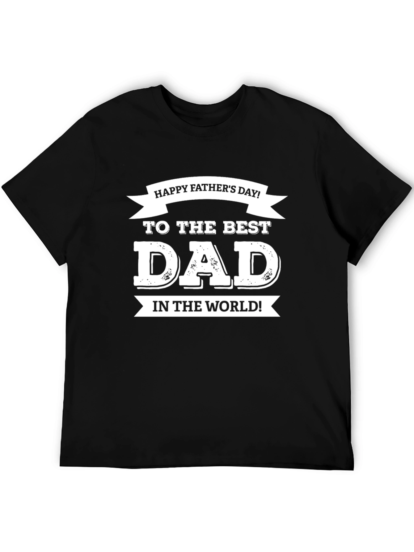 Happy Fathers Day Dad T-Shirt